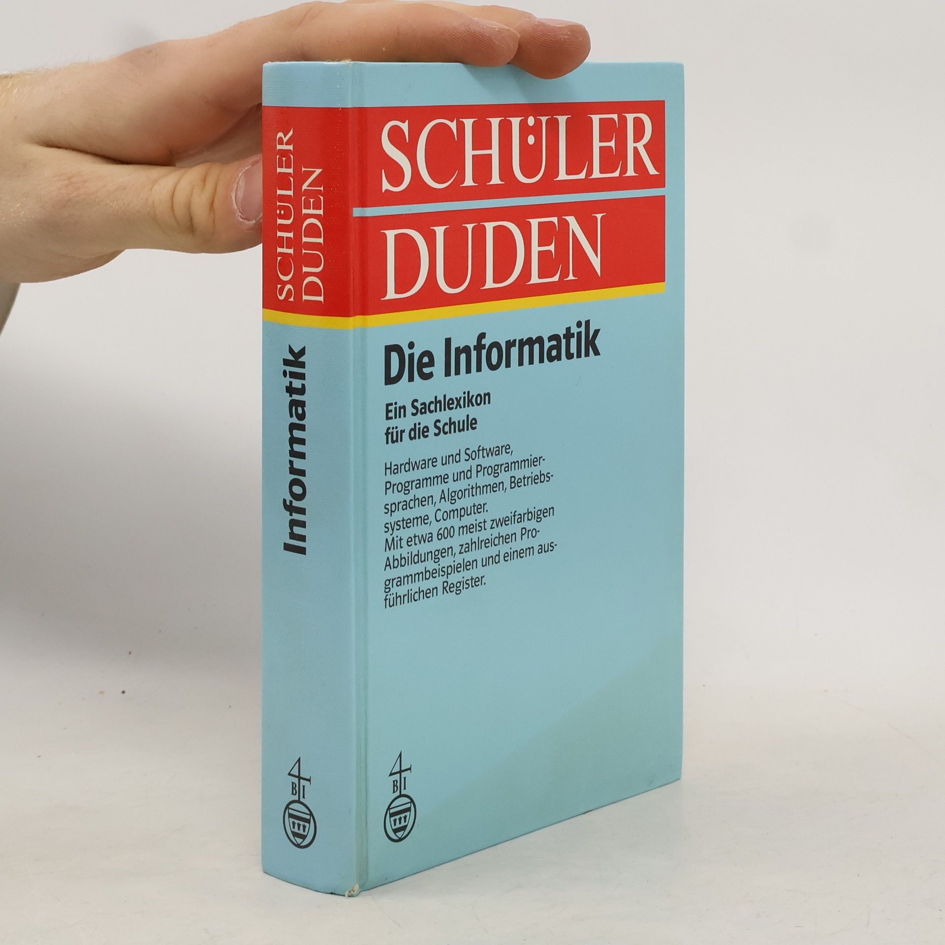 Claus-Volker Klenke Duden. Schülerduden. Die Informatik. Ein Sachlexikon für die Schule.