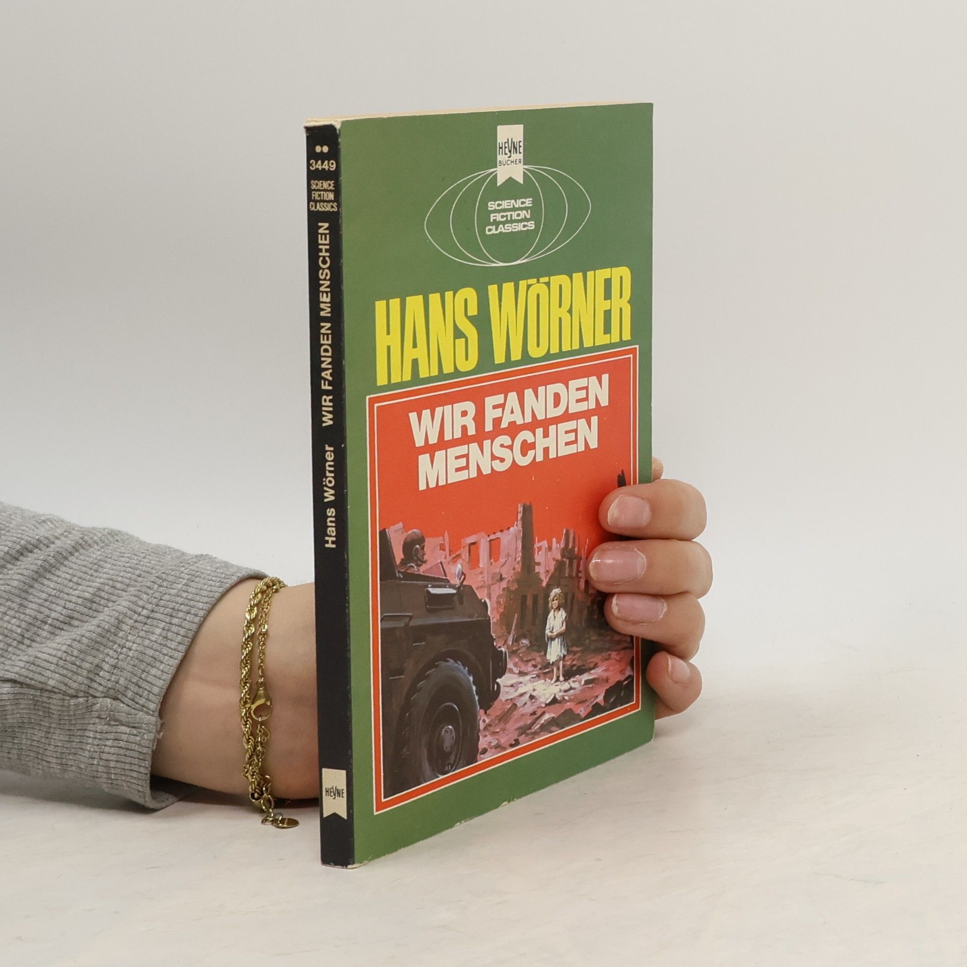 Hans Wörner Wir fanden Menschen