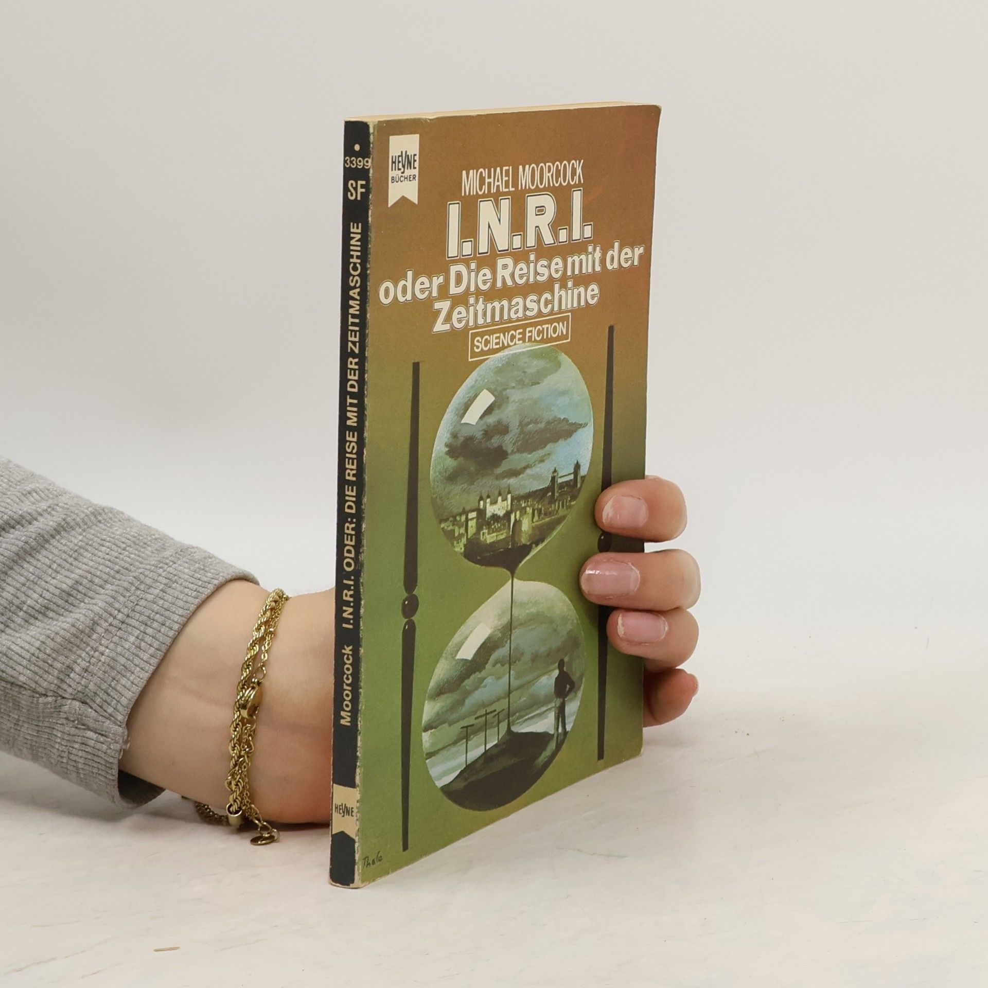 Michael Moorcock I.N.R.I. oder Die Reise mit der Zeitmaschine