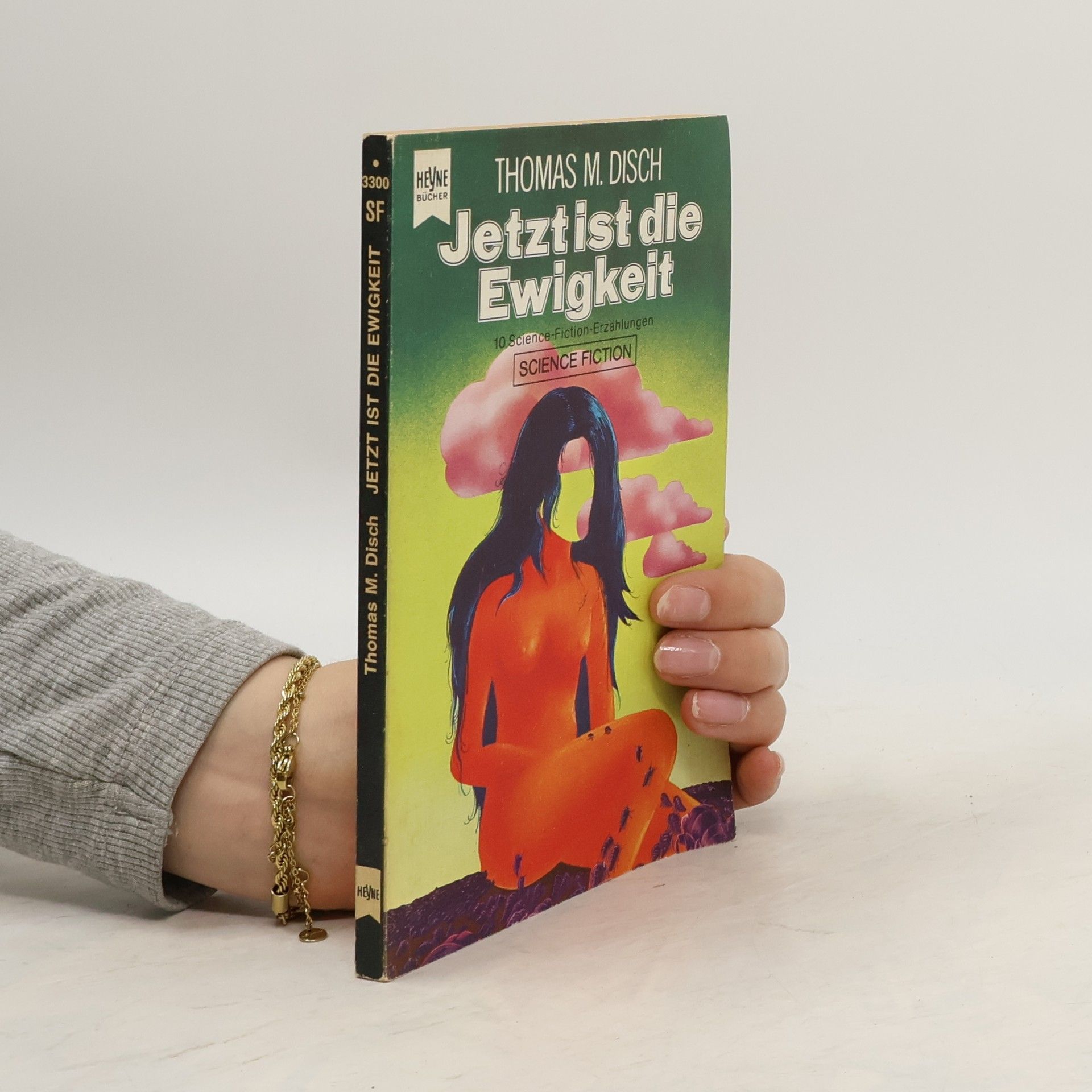 Thomas M. Disch Jetzt ist die Ewigkeit