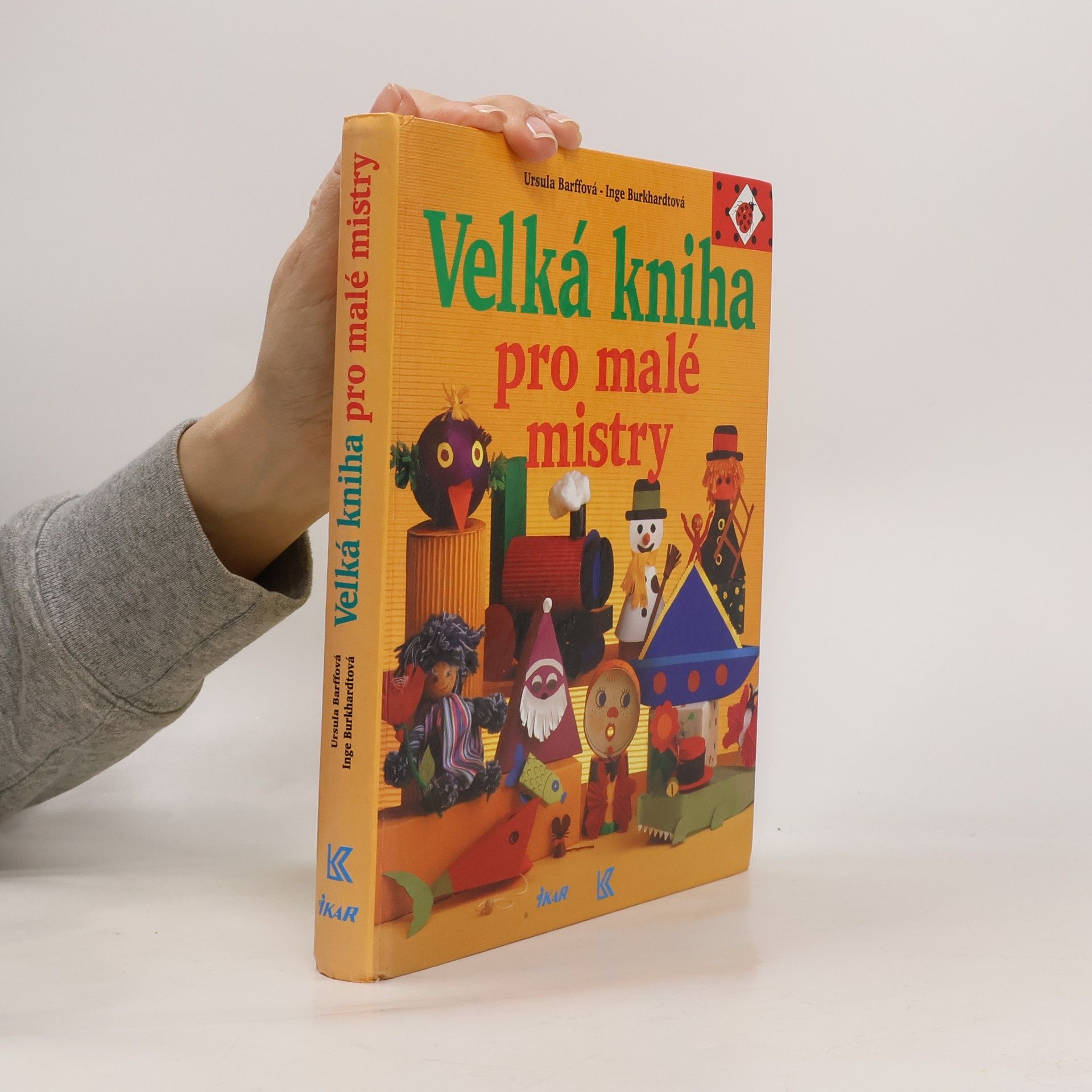 Ursula Barff Velká kniha pro malé mistry
