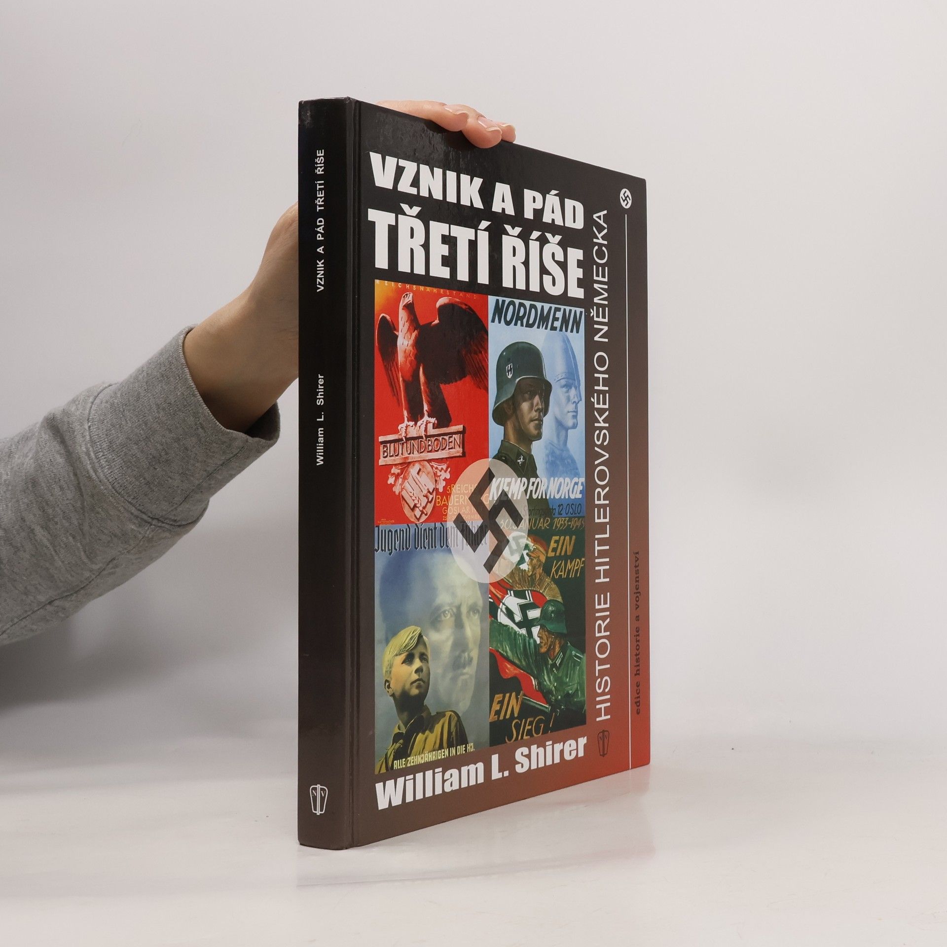 William L. Shirer Vznik a pád Třetí říše