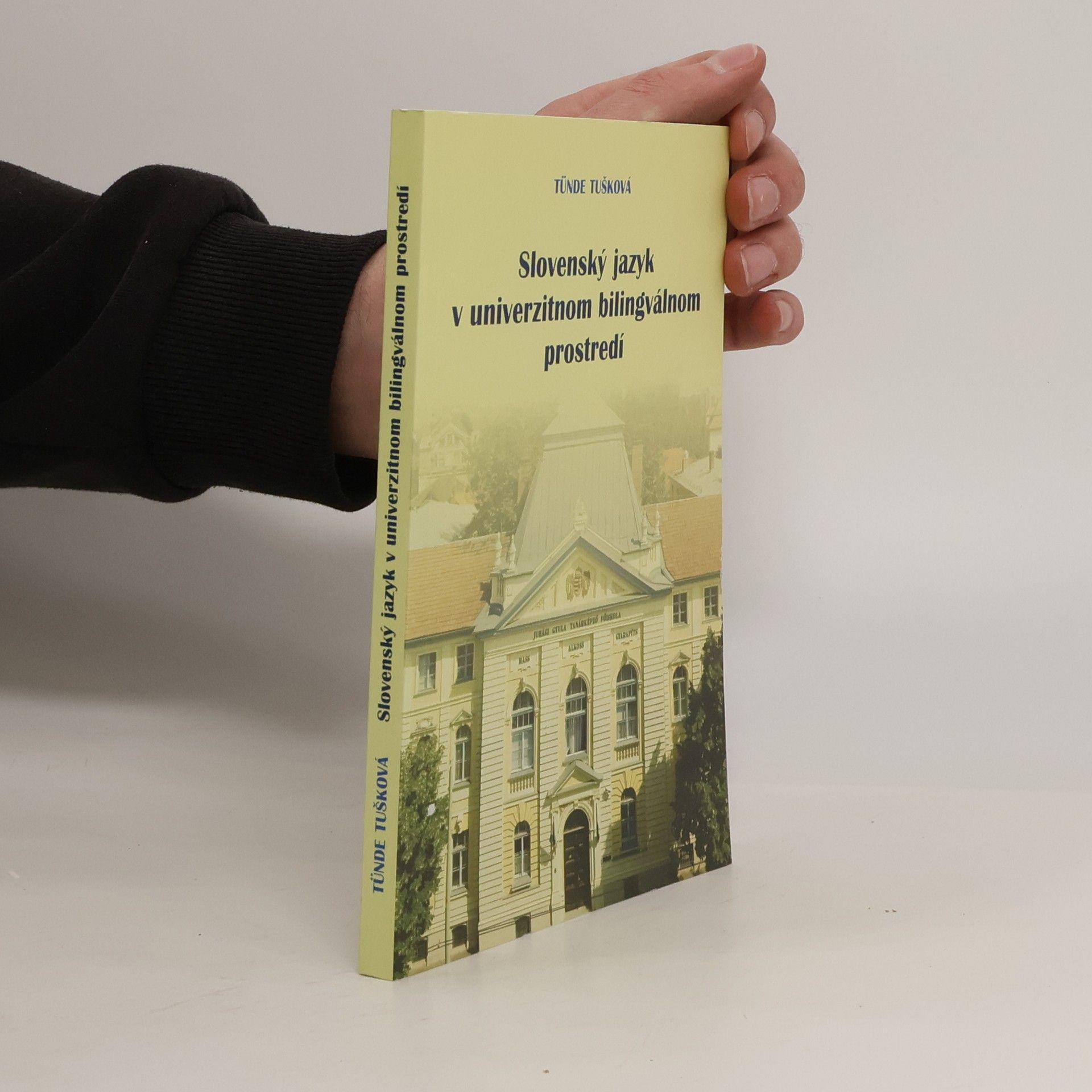 Slovenský jazyk v univerzitnom bilingválnom prostredí