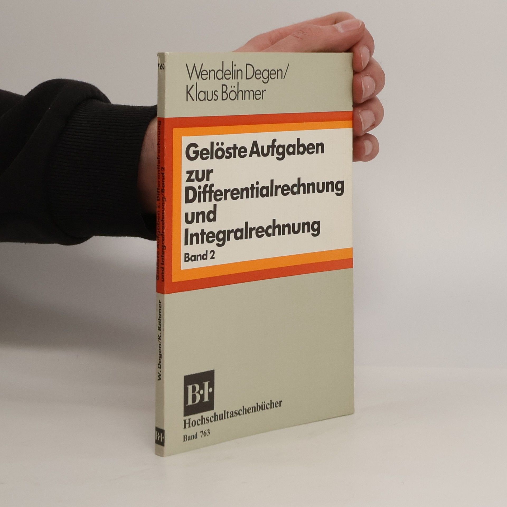 Wendelin Degen Gelöste Aufgaben zur Differentialrechnung und Integralrechnung