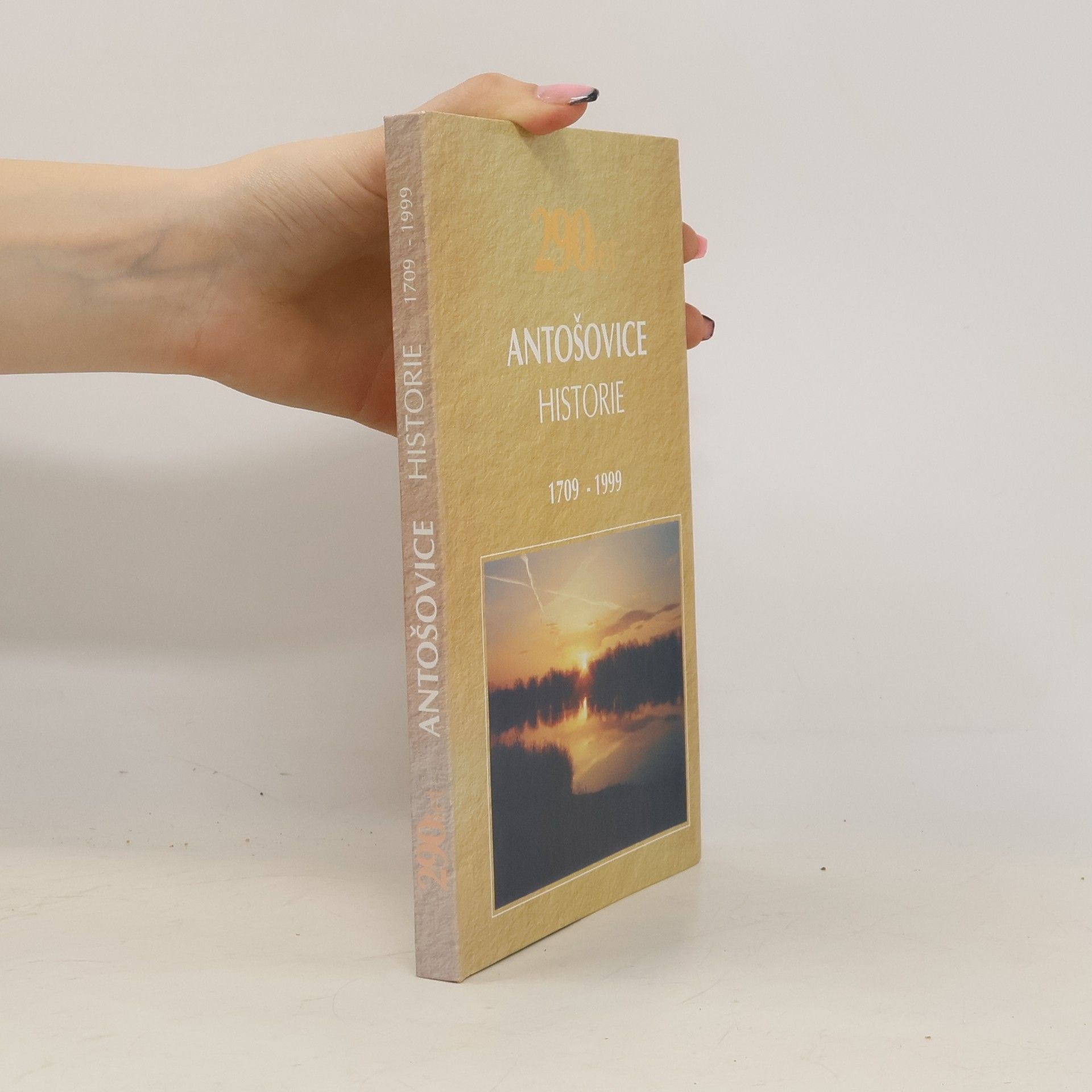 Valter Čuraj 290 let, Antošovice historie 1709-1999