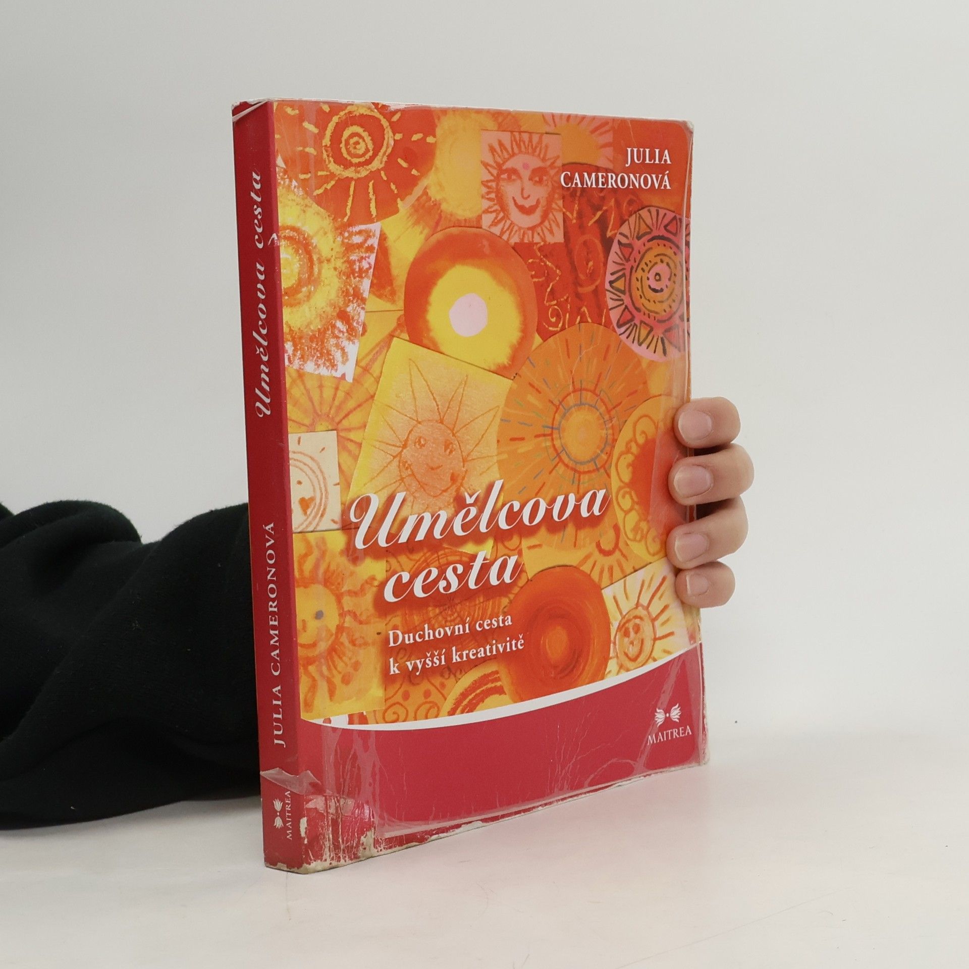 Umělcova cesta. Duchovní cesta k vyšší kreativitě