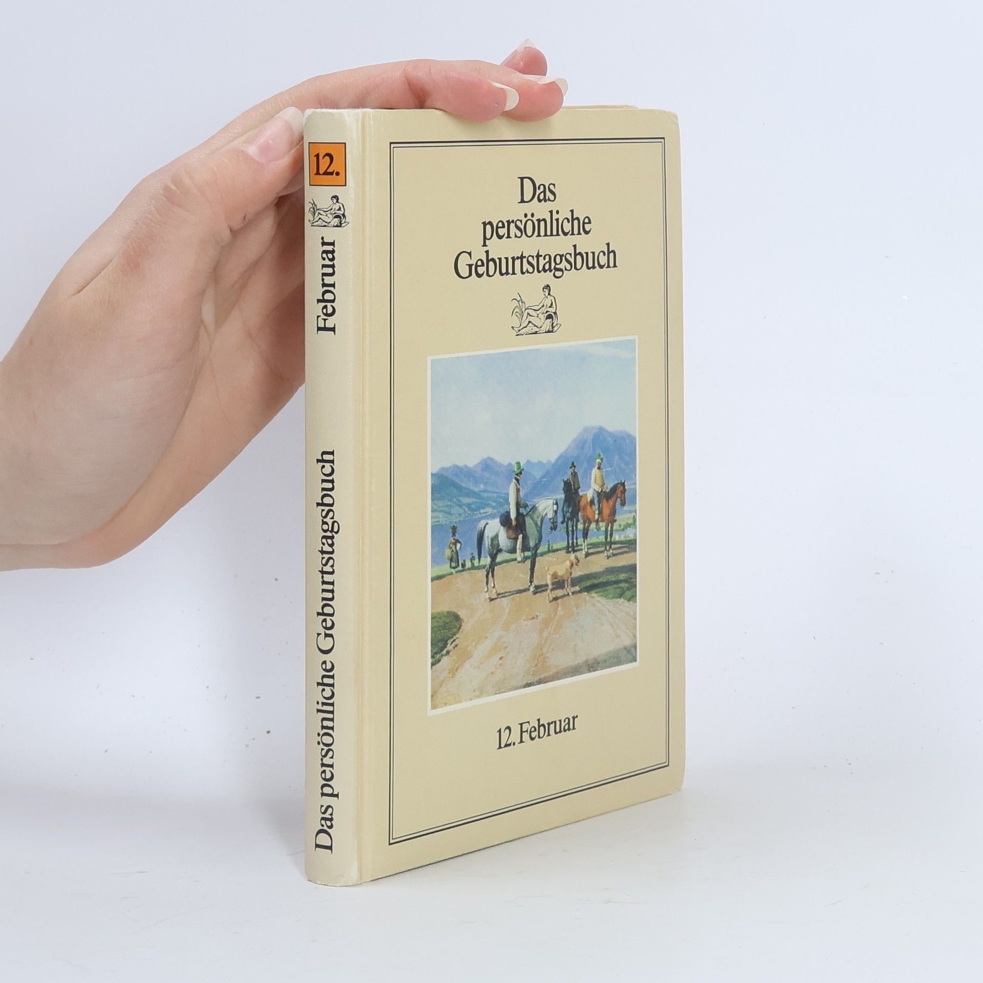 AA.VV. Das persönliche Geburtstagsbuch. 12. Februar