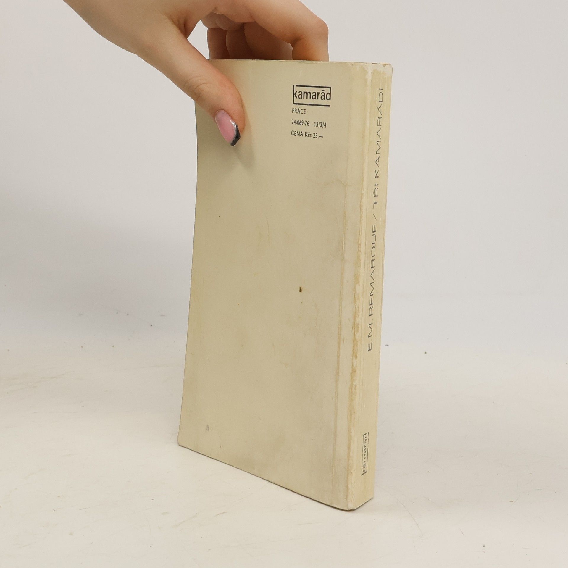 Erich Maria Remarque Tři kamarádi