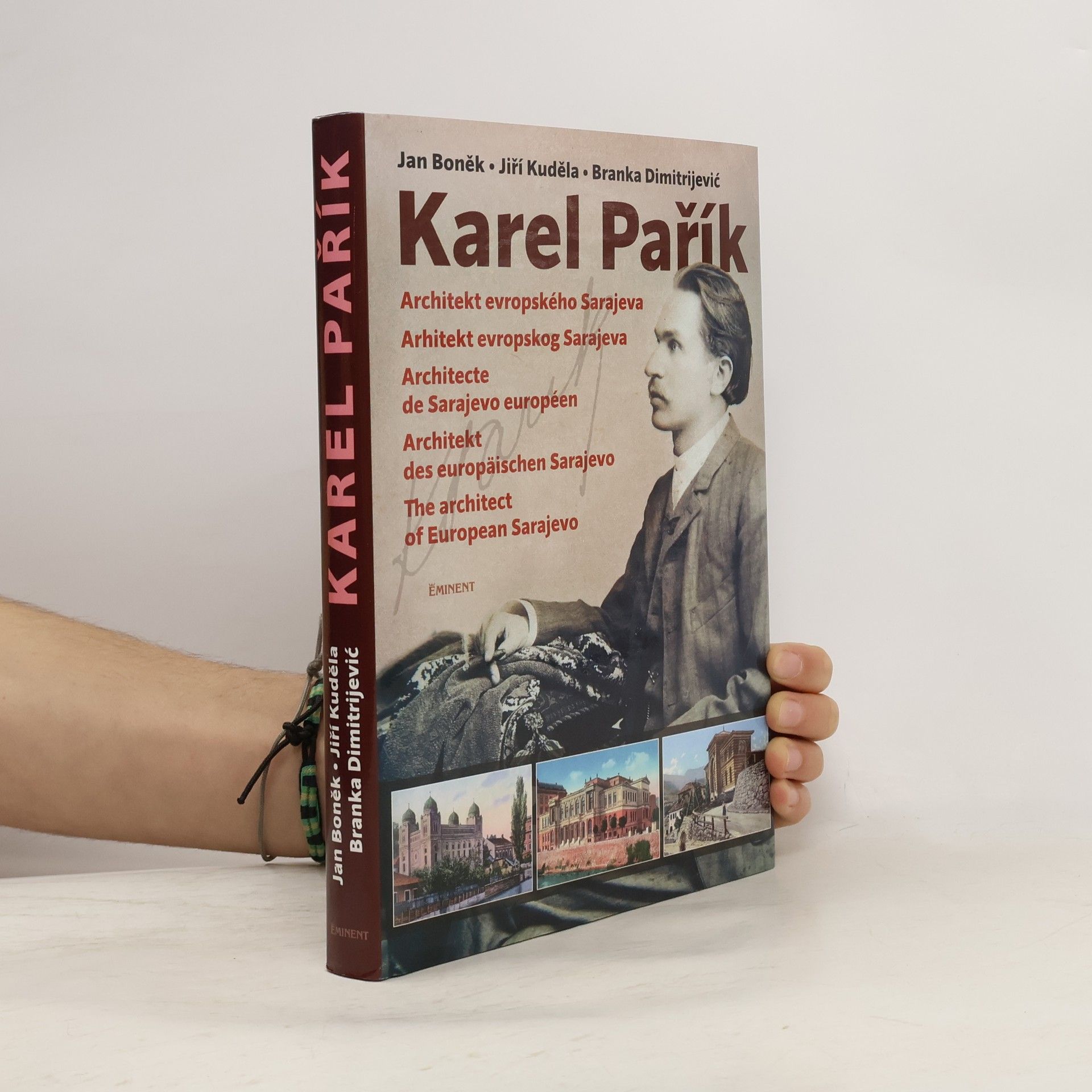 Karel Pařík - Architekt evropského Sarajeva