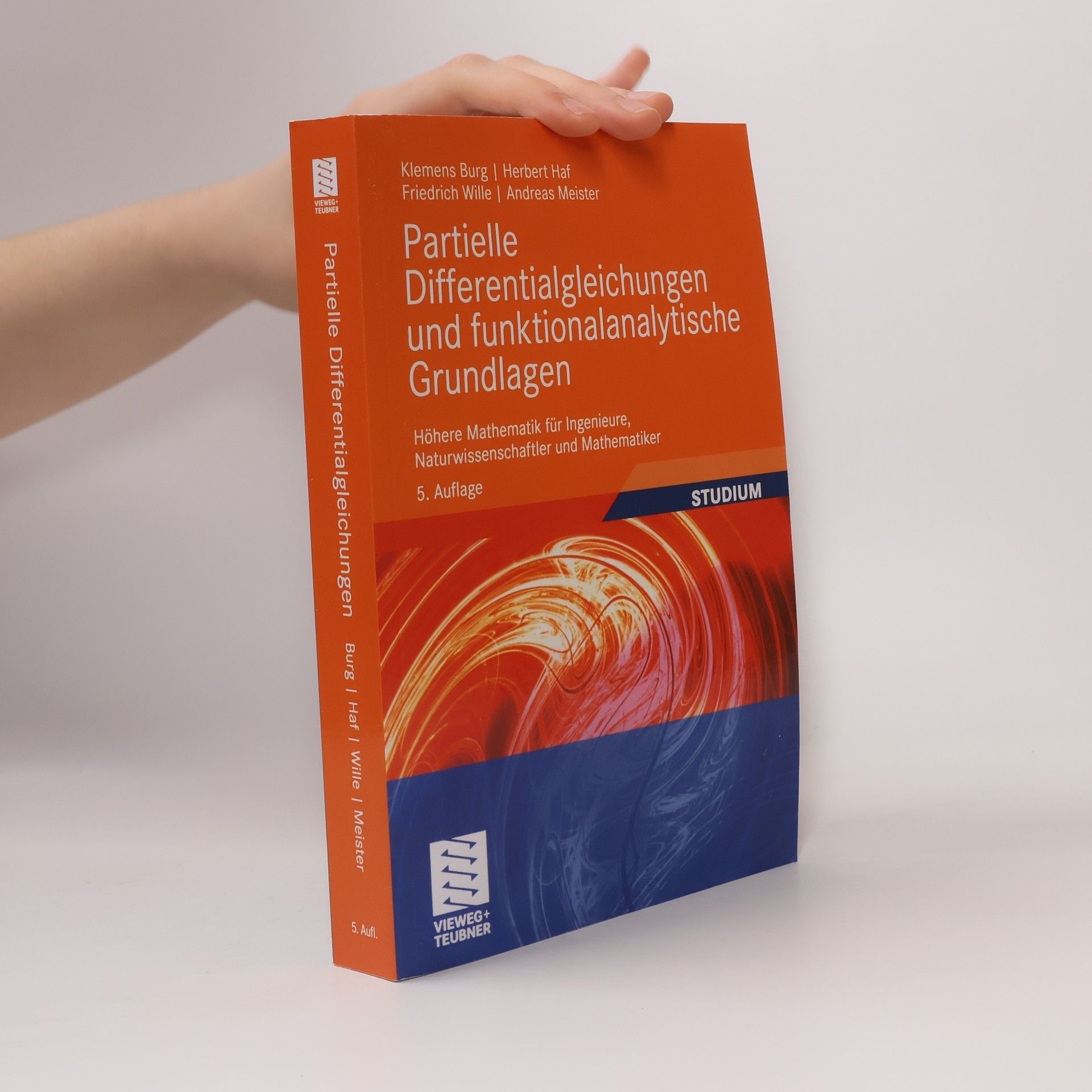 Friedrich Wille Partielle Differentialgleichungen und funktionalanalytische Grundlagen
