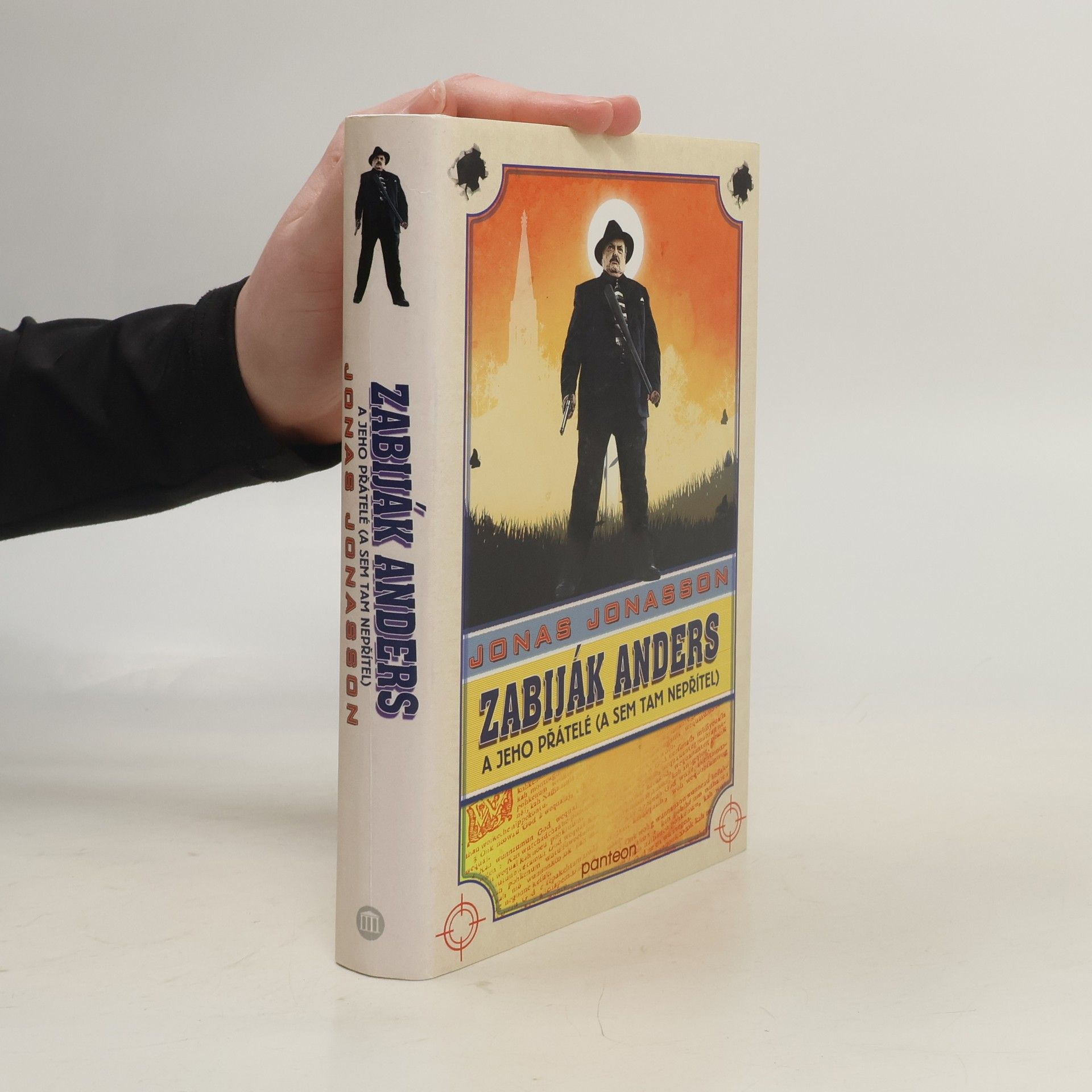 Jonas Jonasson Zabiják Anders a jeho přátelé (a sem tam nepřítel)