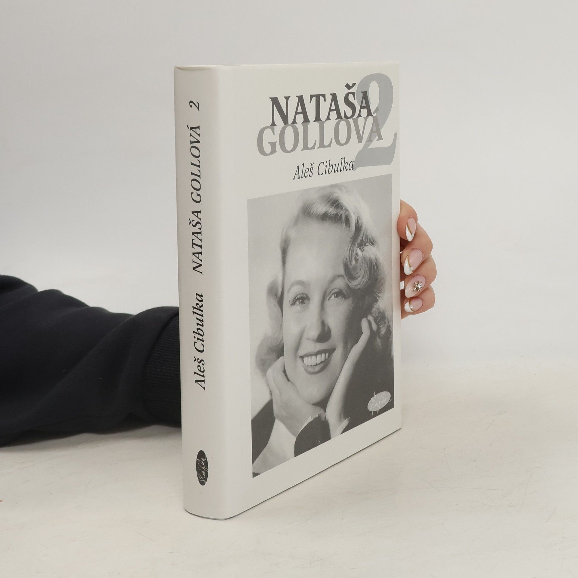 Aleš Cibulka Nataša Gollová 2 : černobílé vzpomínání