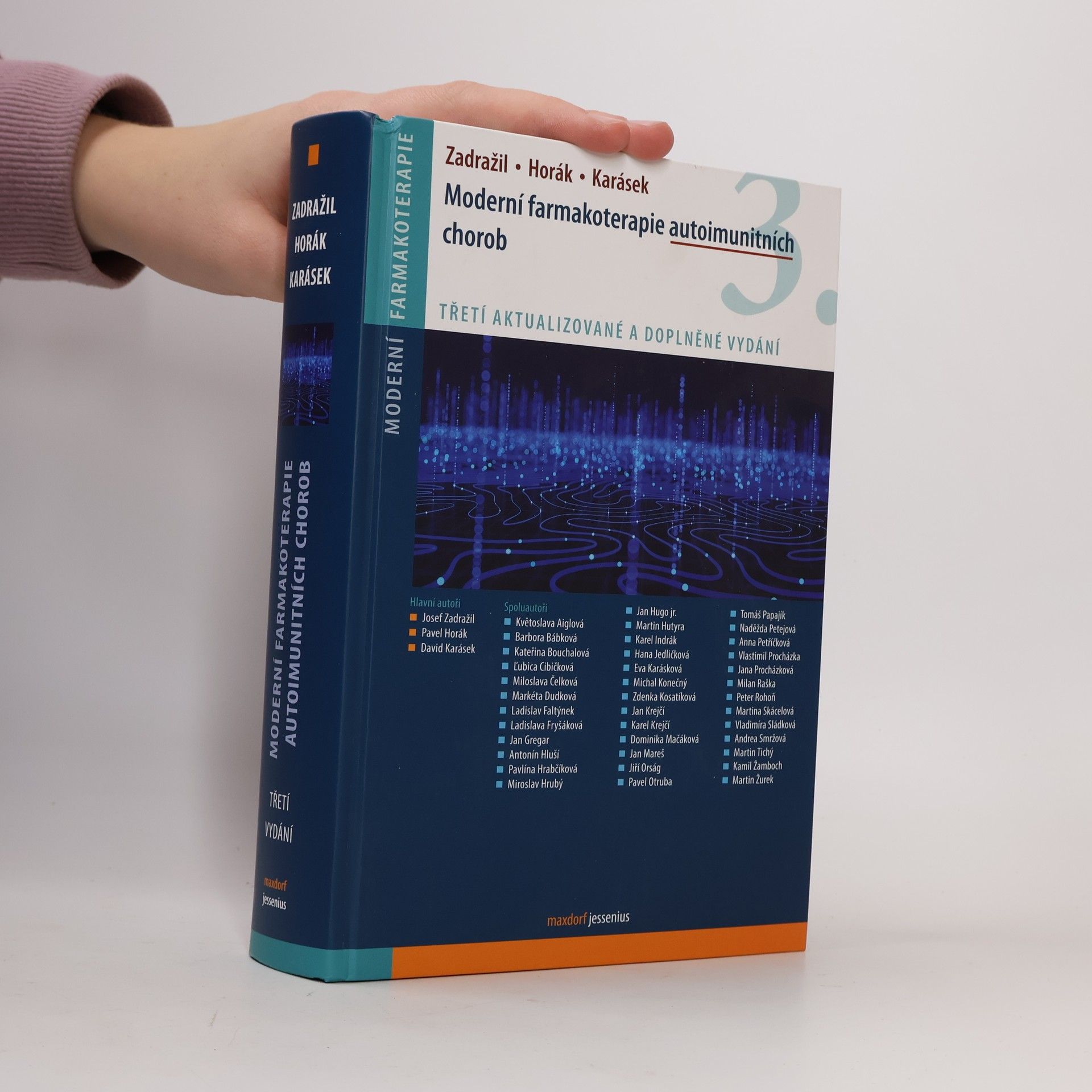 Josef Zadražil Moderní farmakoterapie autoimunitních chorob