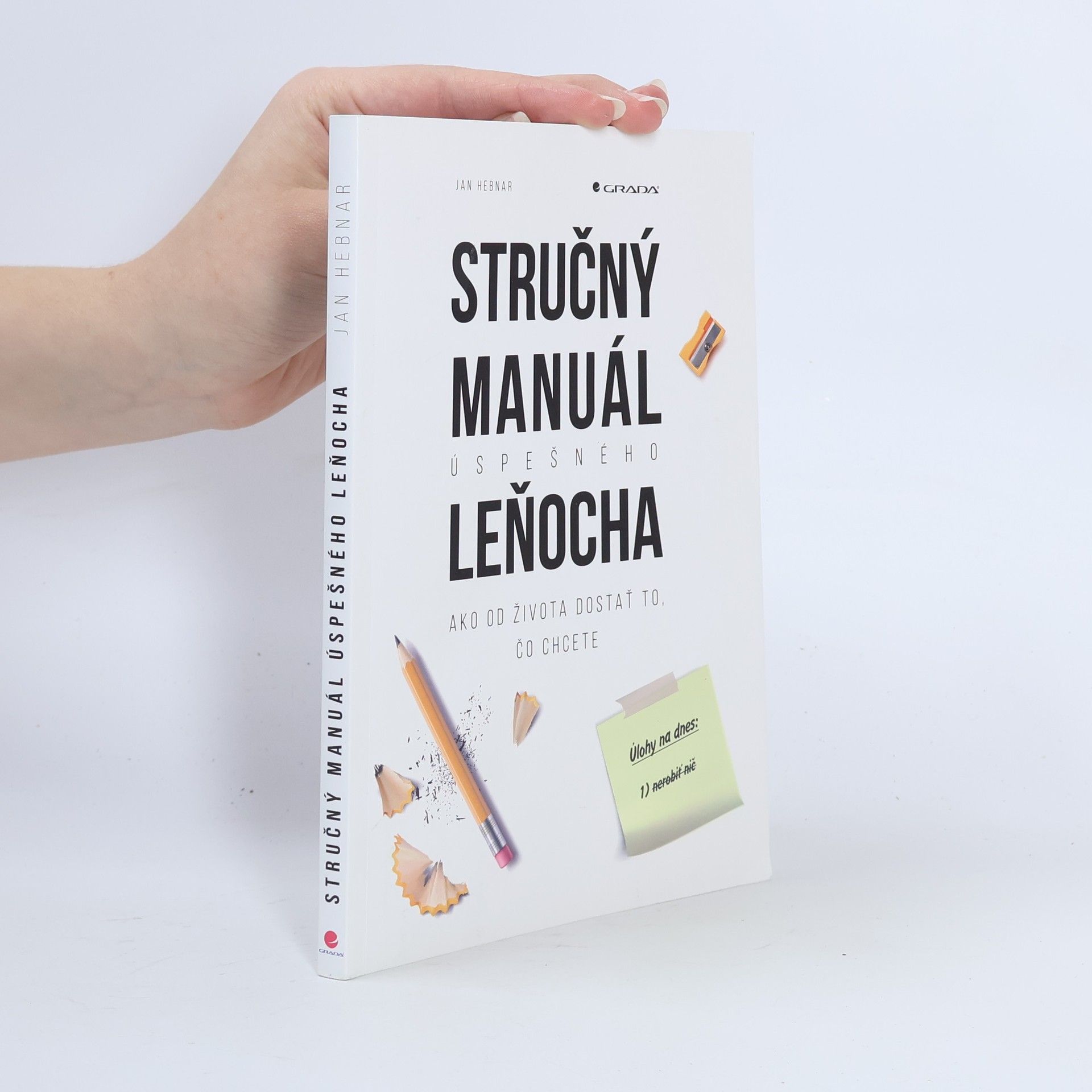 Jan Hebnar Stručný manuál uspešného leňocha