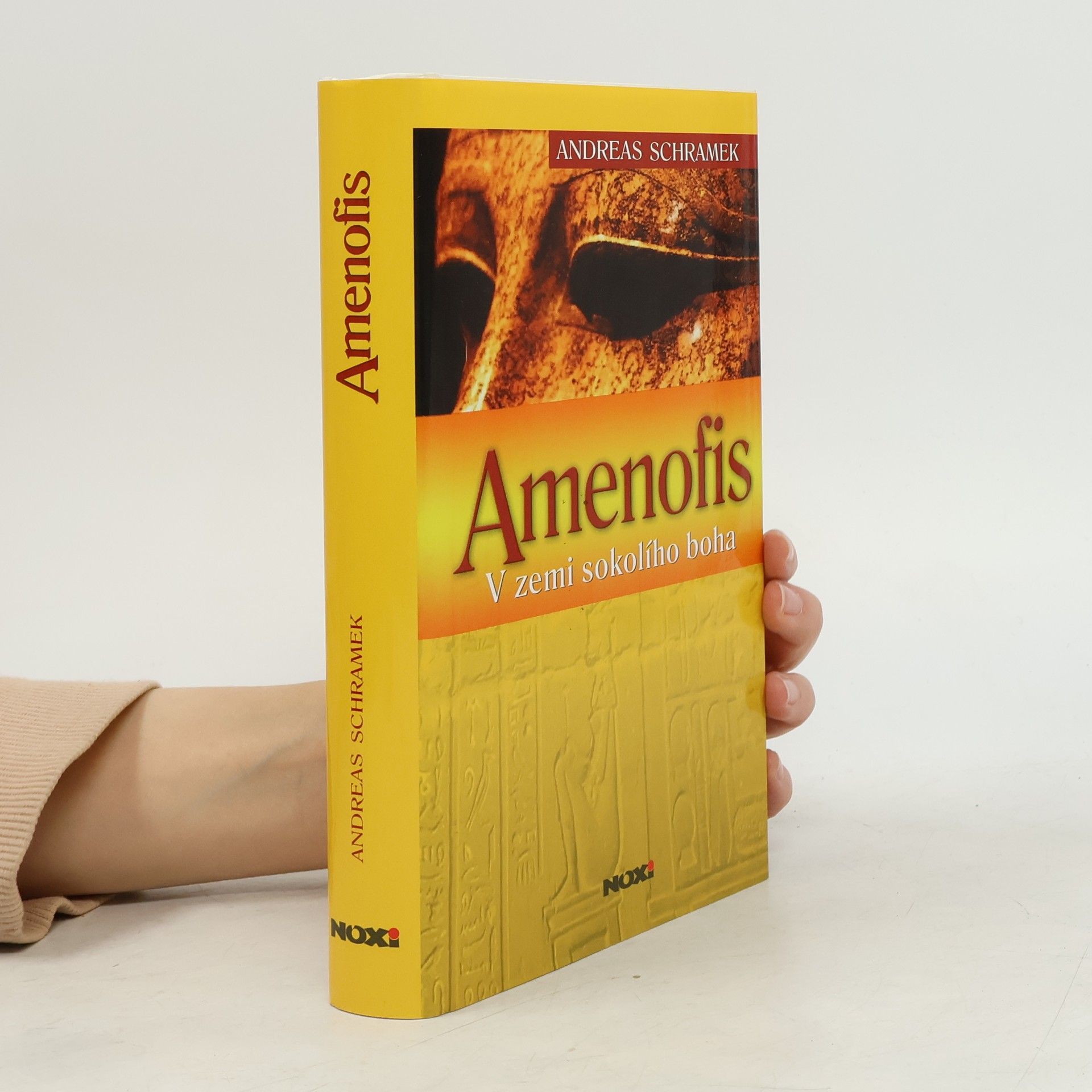 Andreas Schramek Amenofis: V zemi sokolího boha