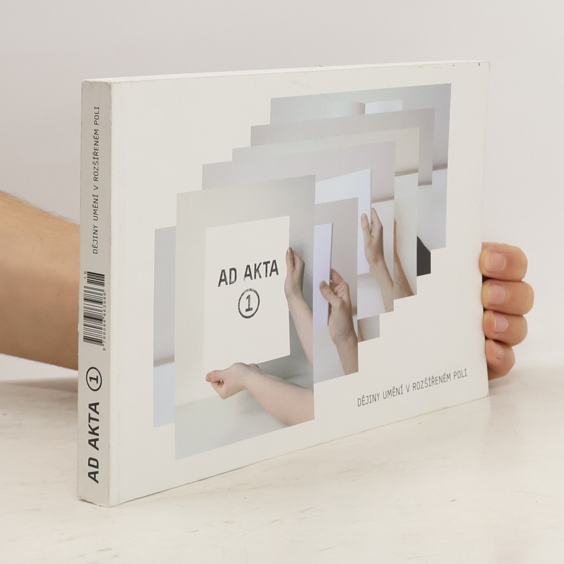 Marie Dufková Dějiny umění v rozšířeném poli: Ad akta 1