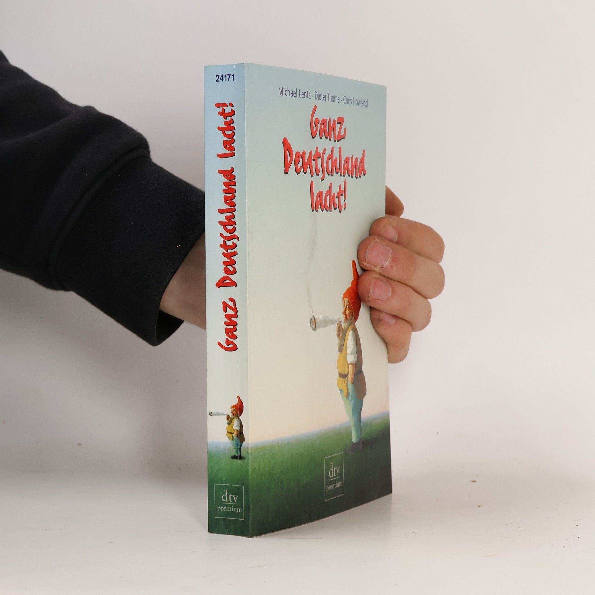 Ganz Deutschland lacht! : 50 deutsche Jahre im Spiegel ihrer Witze