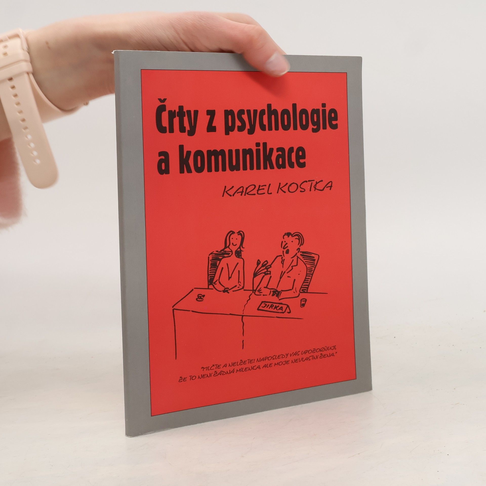 Karel Kostka Črty z psychologie a komunikace