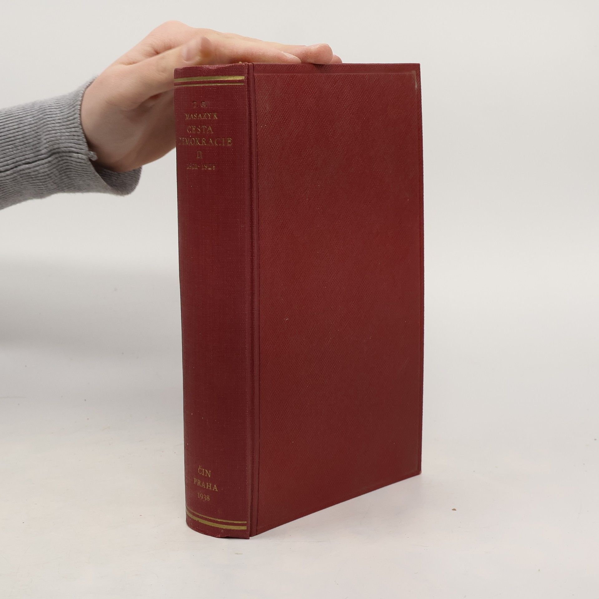 Tomáš Garrigue Masaryk Cesta demokracie