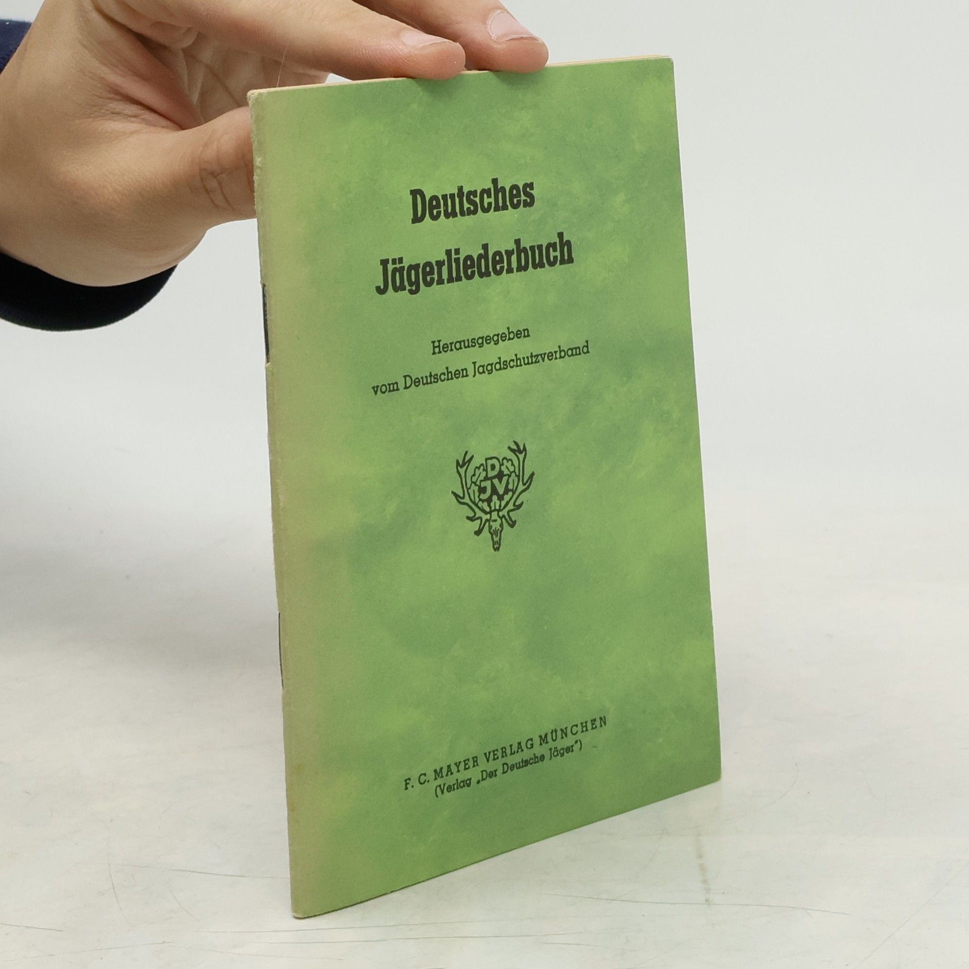 Autorenkollektiv Deutsches Jägerliederbuch