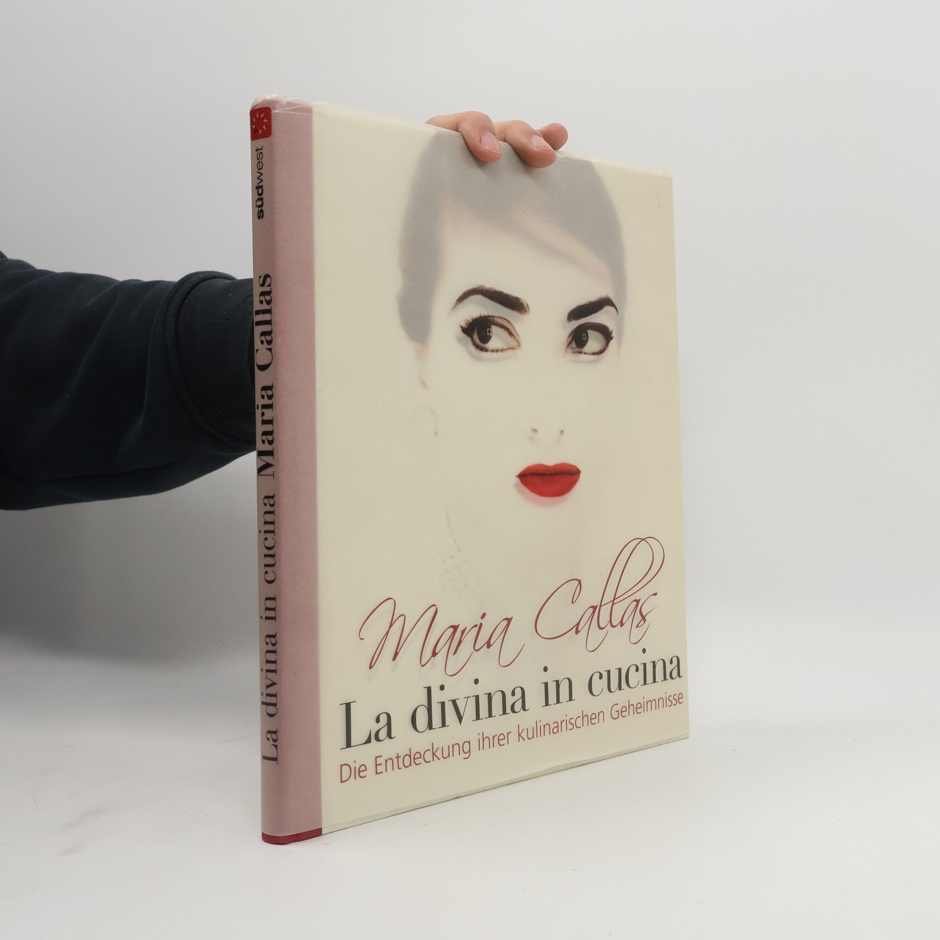 Bruno Tosi Maria Callas : la divina in cucina ; die Entdeckung ihrer kulinarischen Geheimnisse