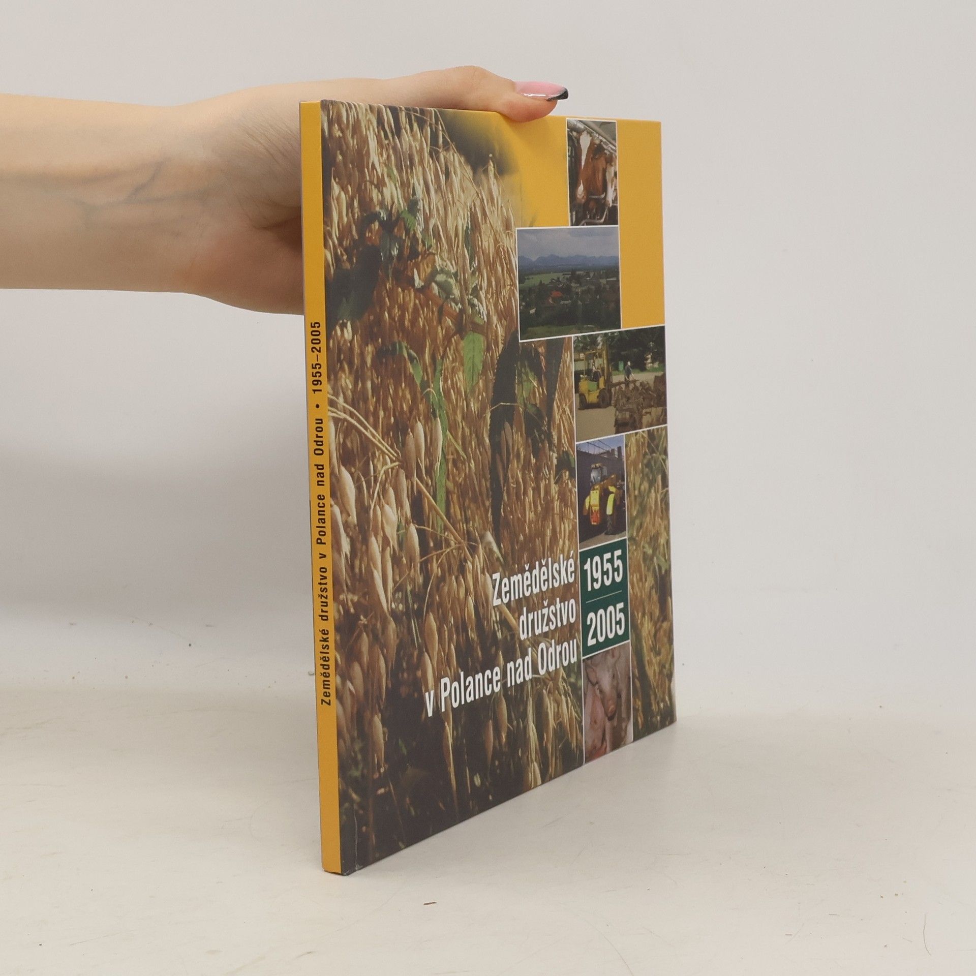 Zemědělské družstvo v Polance nad Odrou 1955-2005