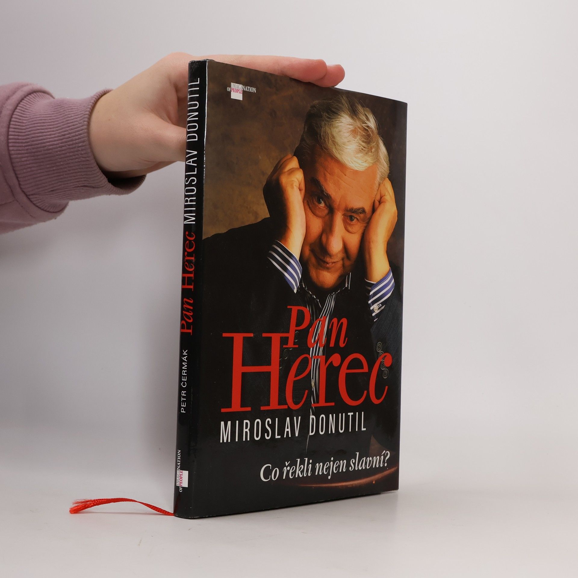 Petr Čermáček Pan herec Miroslav Donutil. Co řekli nejen slavní?