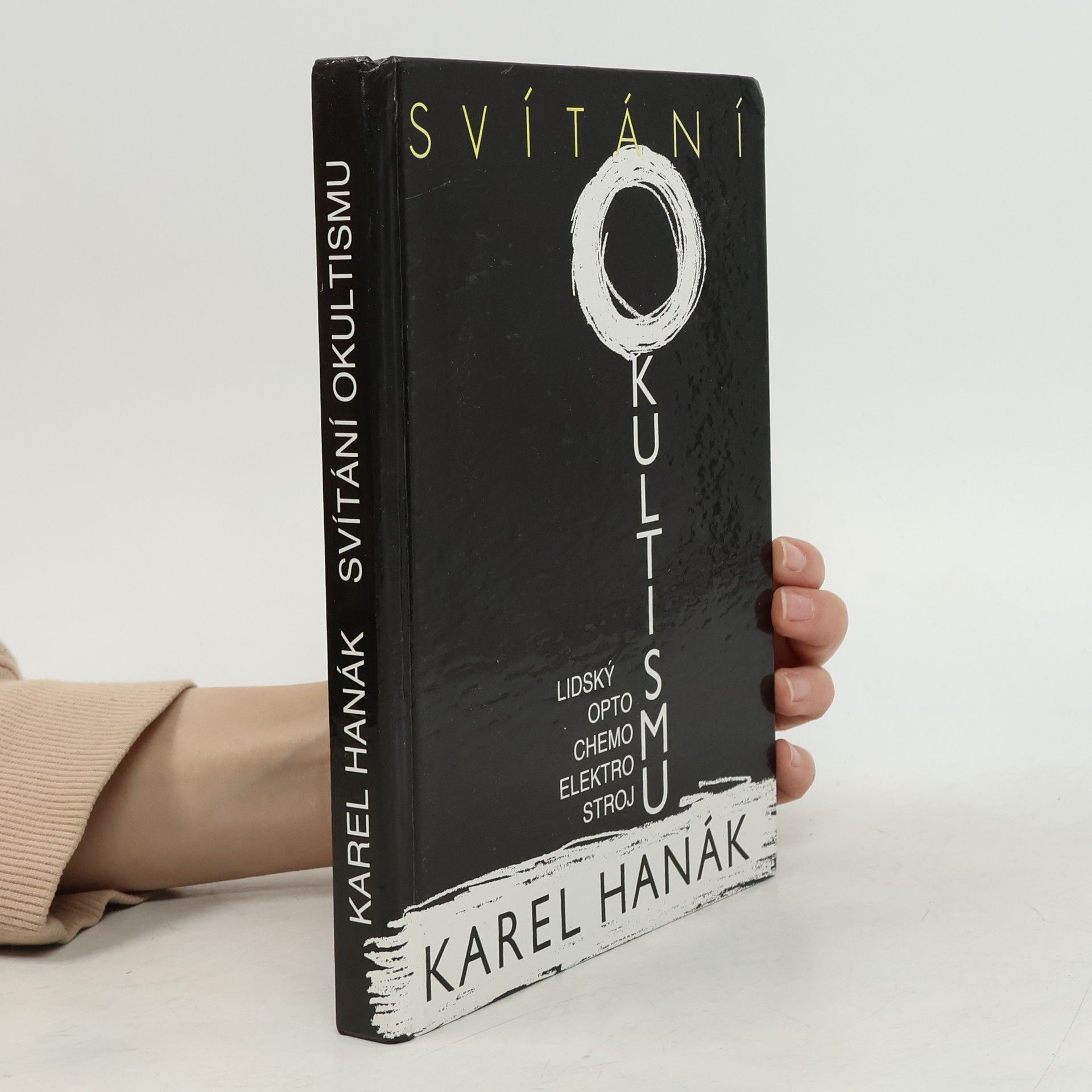 Svítání okultismu. Lidský opto-chemo-elektrostroj