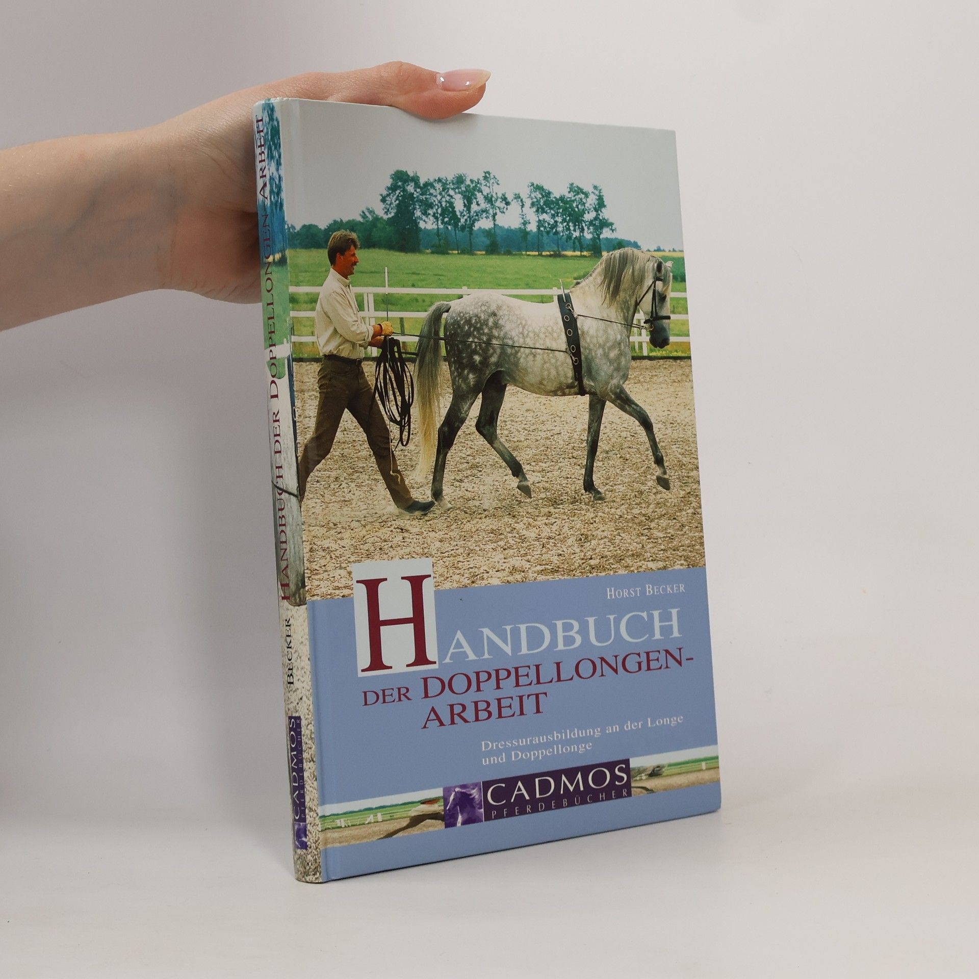 Heinz-Horst Becker Handbuch der Doppellongenarbeit