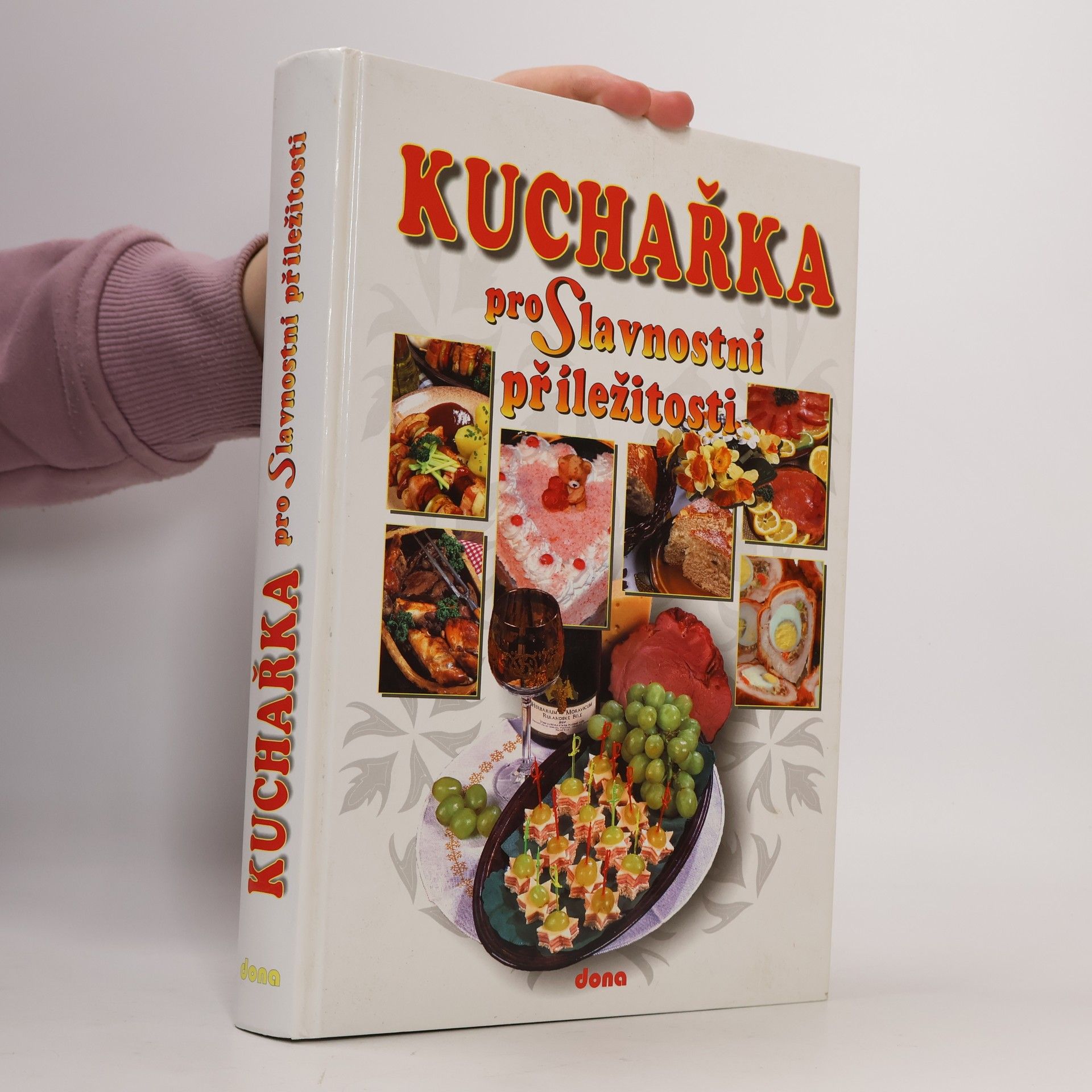 Vladimír Doležal Recepty naší rodiny. 10. ročník, Kuchařka pro slavnostní příležitosti