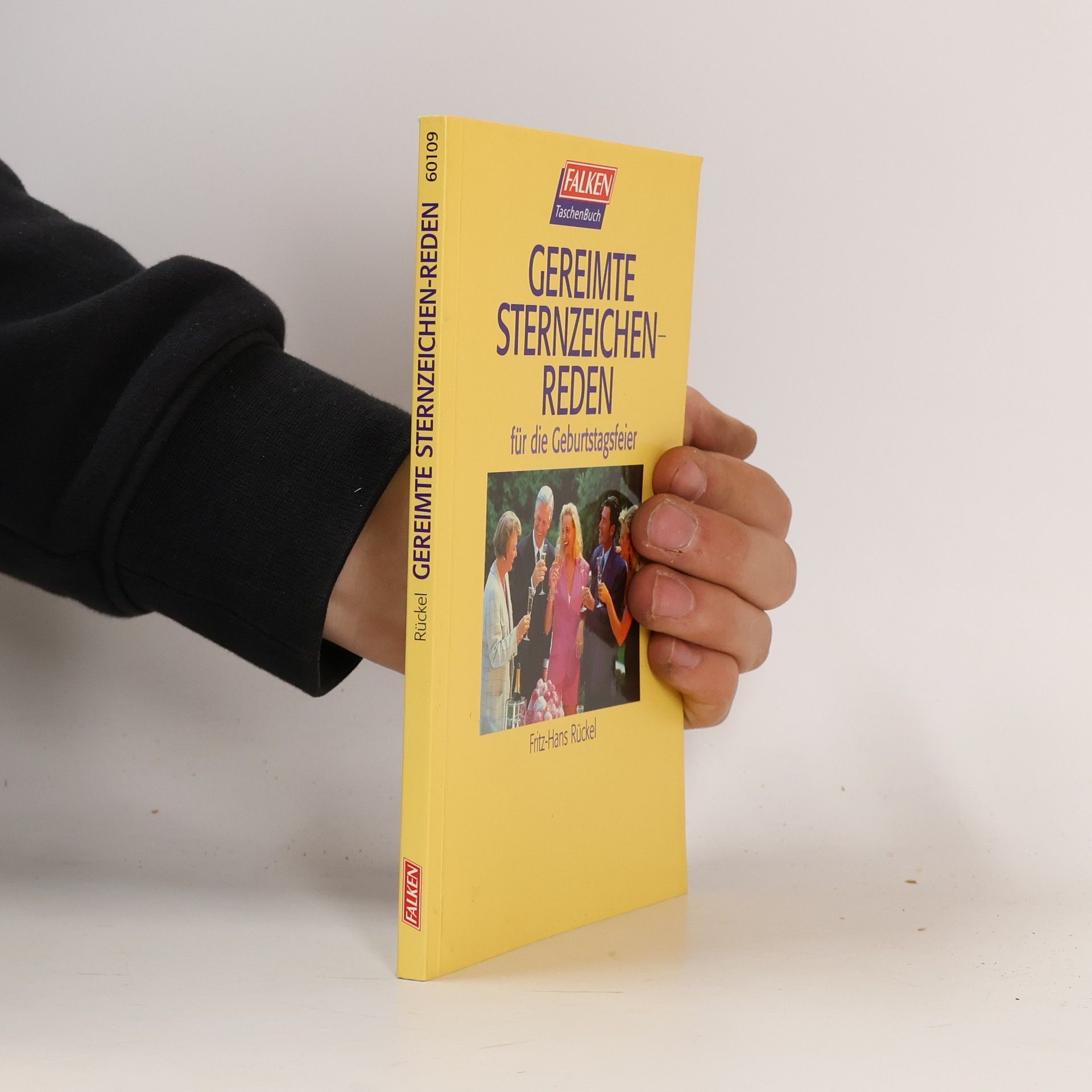 Fritz Hans Rückel Gereimte Sternzeichenreden für die Geburtstagsfeier