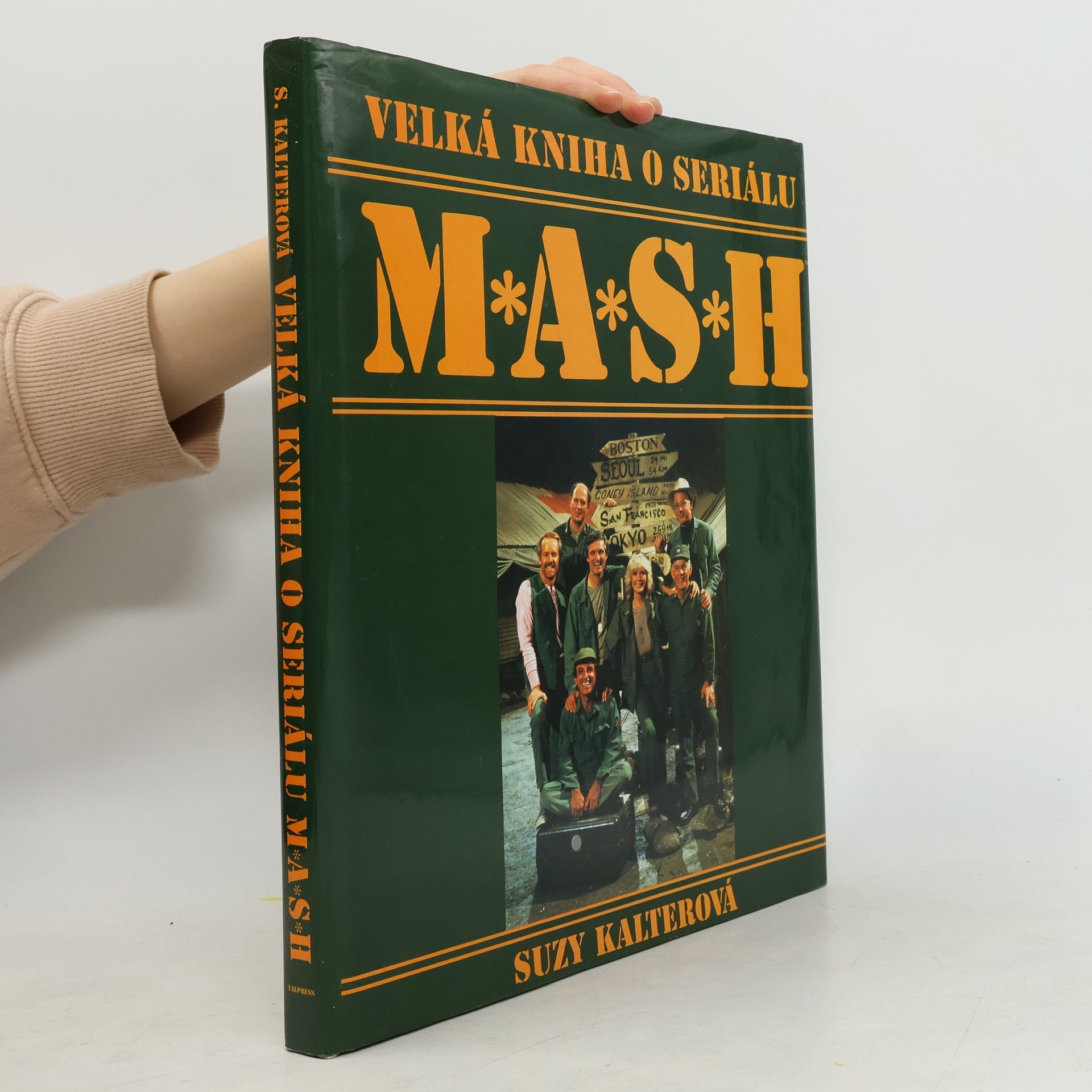 Suzy Kalter Velká kniha o seriálu M*A*S*H