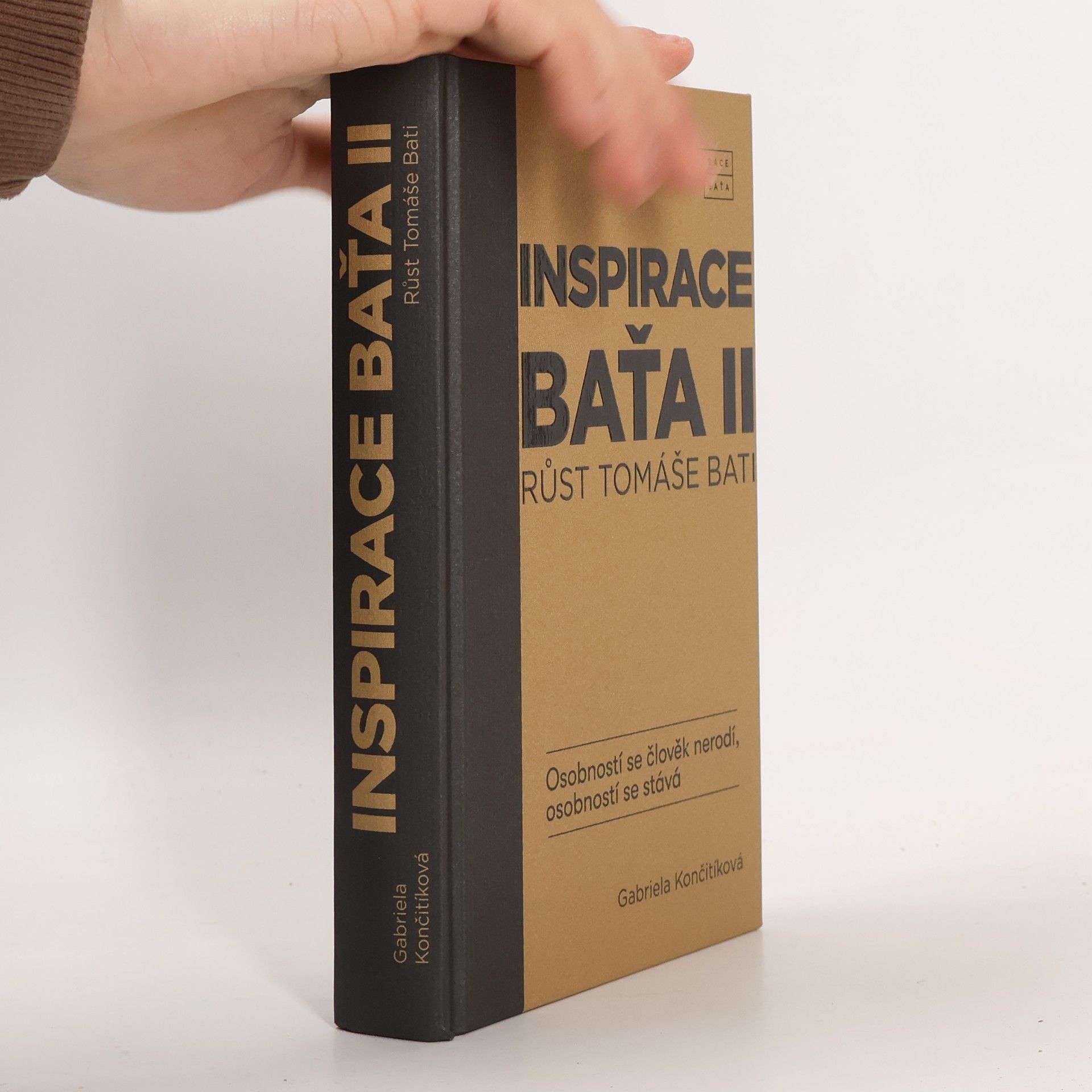 Gabriela Culík Končitíková Inspirace Baťa II. Růst Tomáše Bati