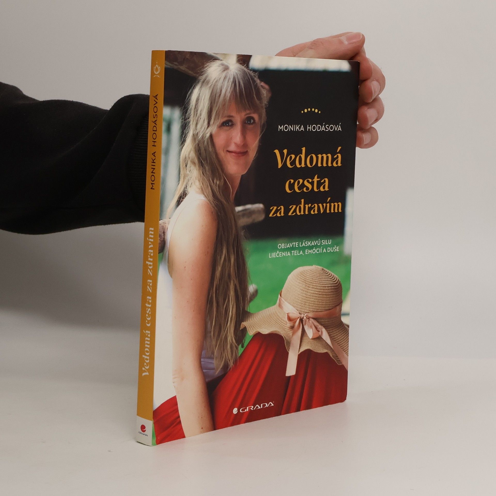 Monika Hodásová Vedomá cesta za zdravím