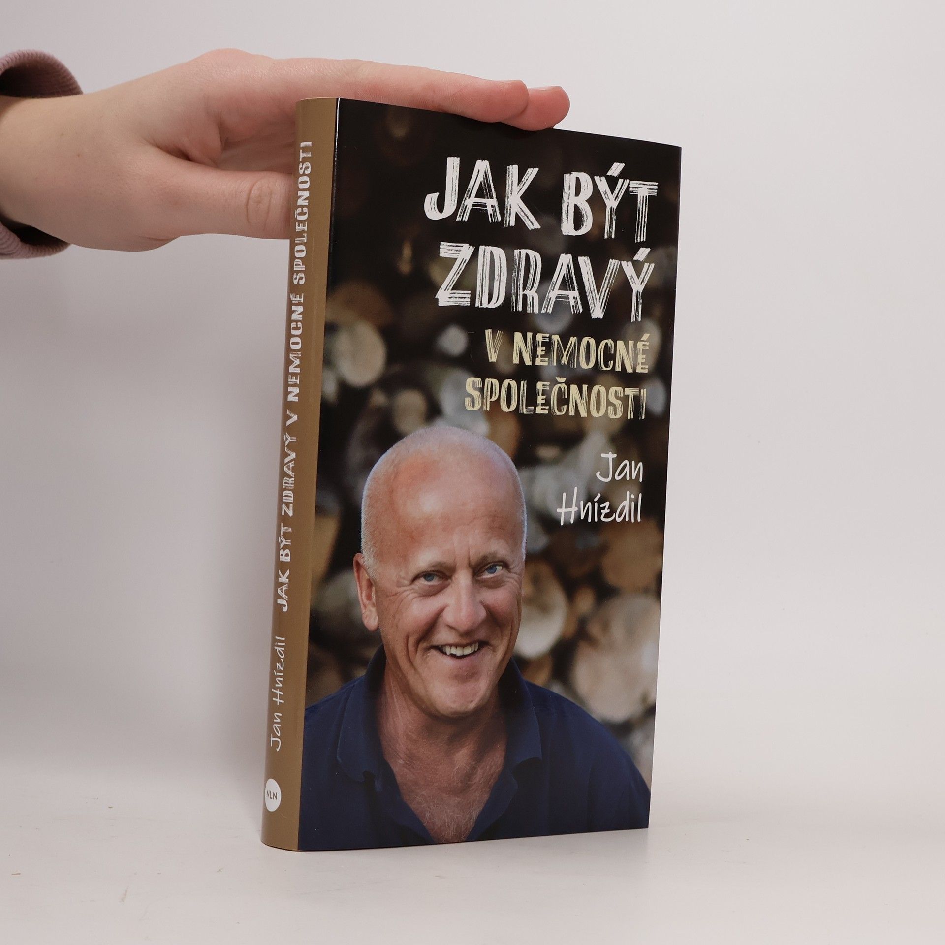 Jan Hnízdil Jak být zdravý v nemocné společnosti