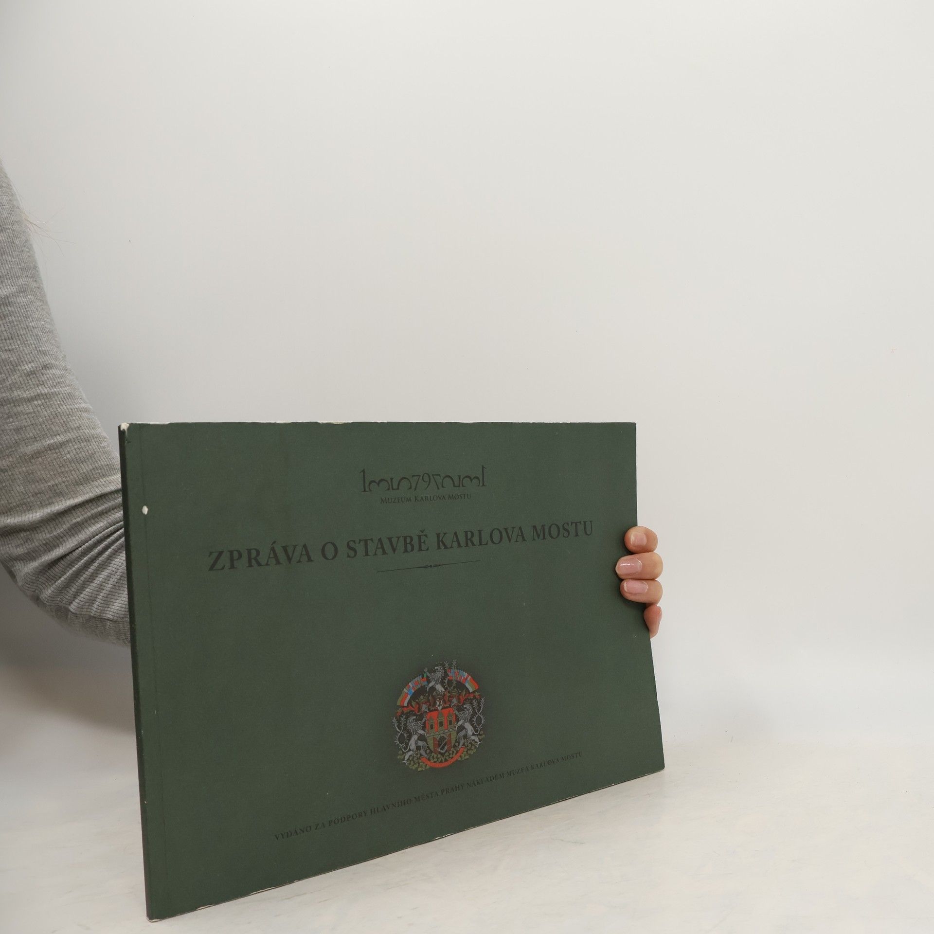 Michal Cihlář Zpráva o stavbě Karlova mostu
