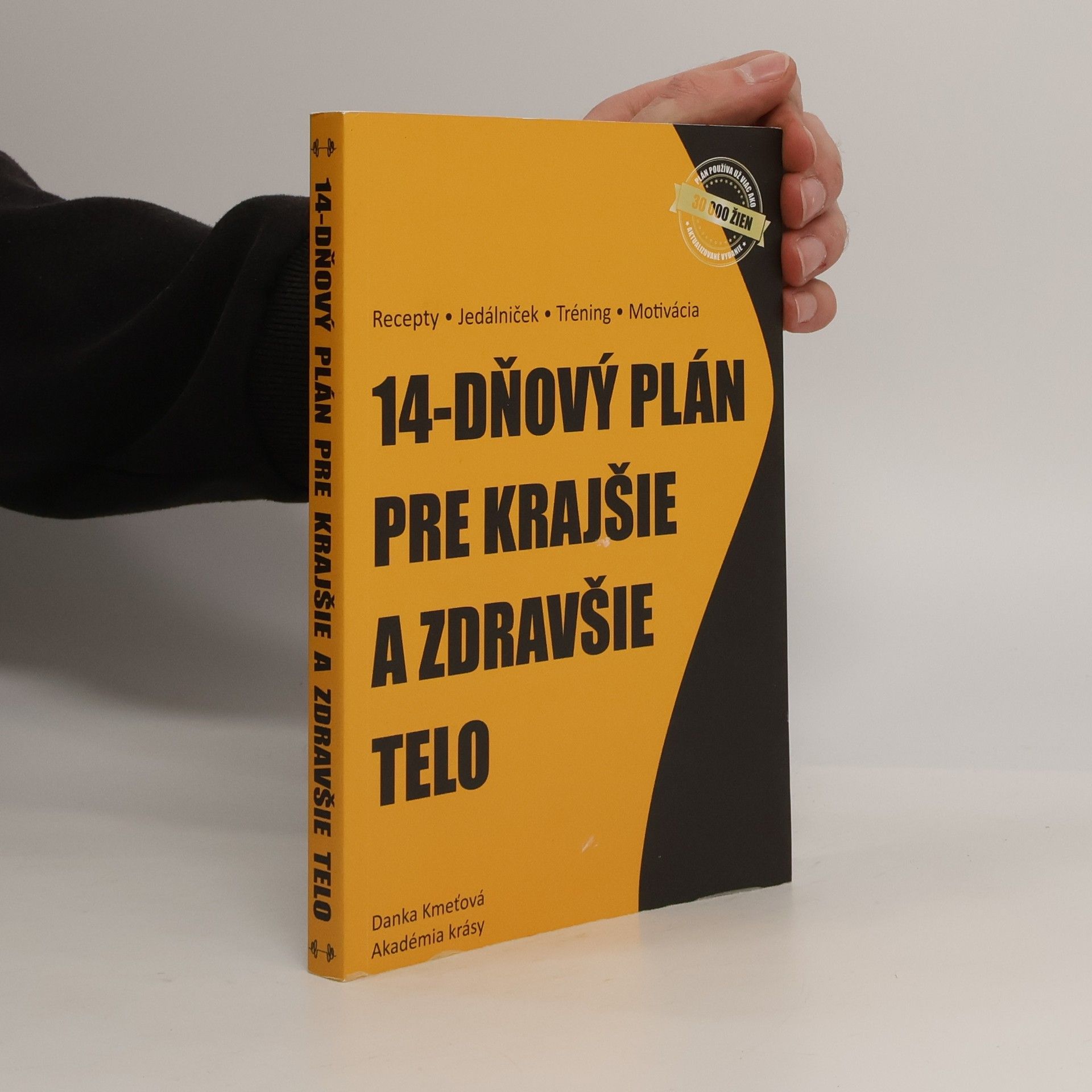 Daniela Kmeťová 14 dňový plán pre krajšie a zdravšie telo