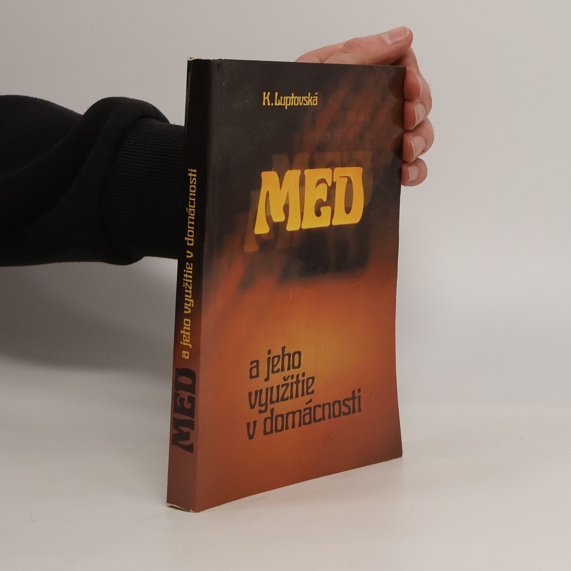 Klotilda Luptovská Med a jeho využitie v domácnosti