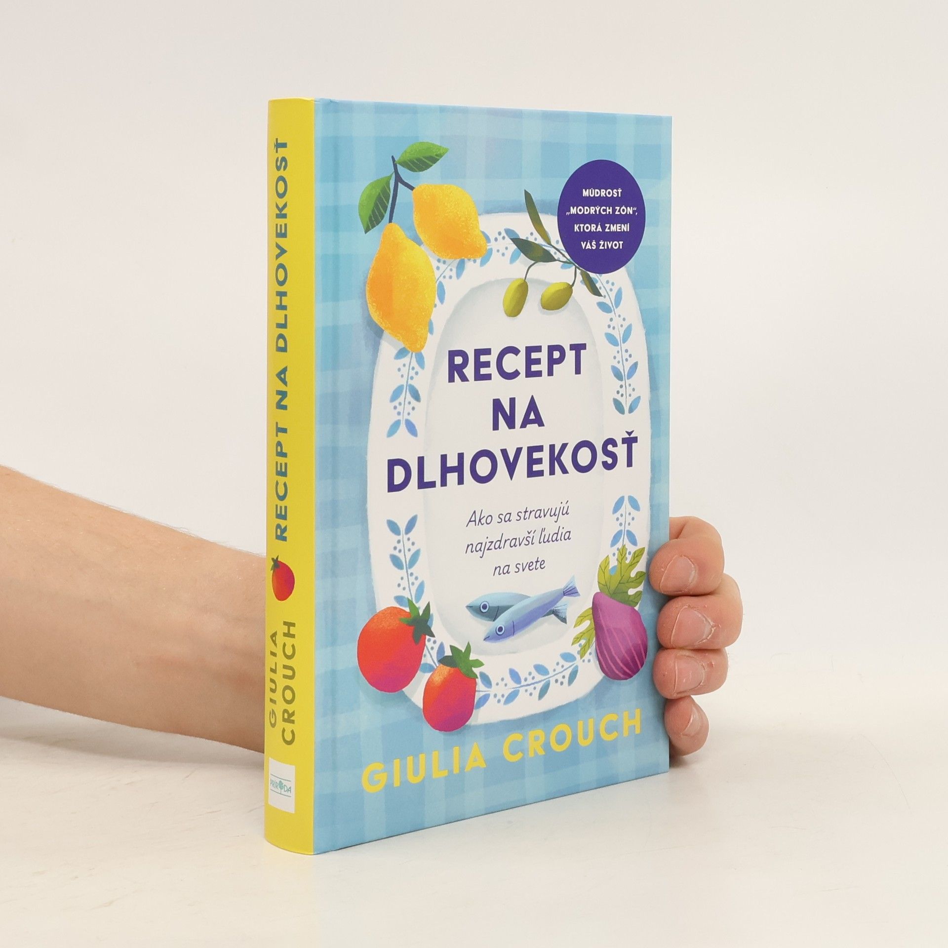Giulia Crouch Recept na dlhovekosť
