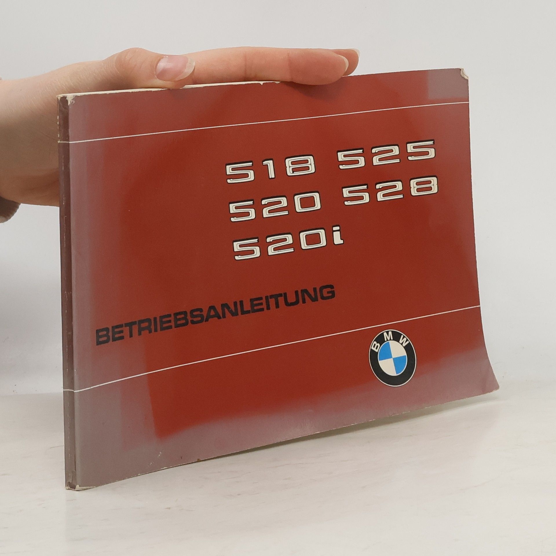 Autorenkollektiv Betriebsanleitung 518 525 520 528 520i