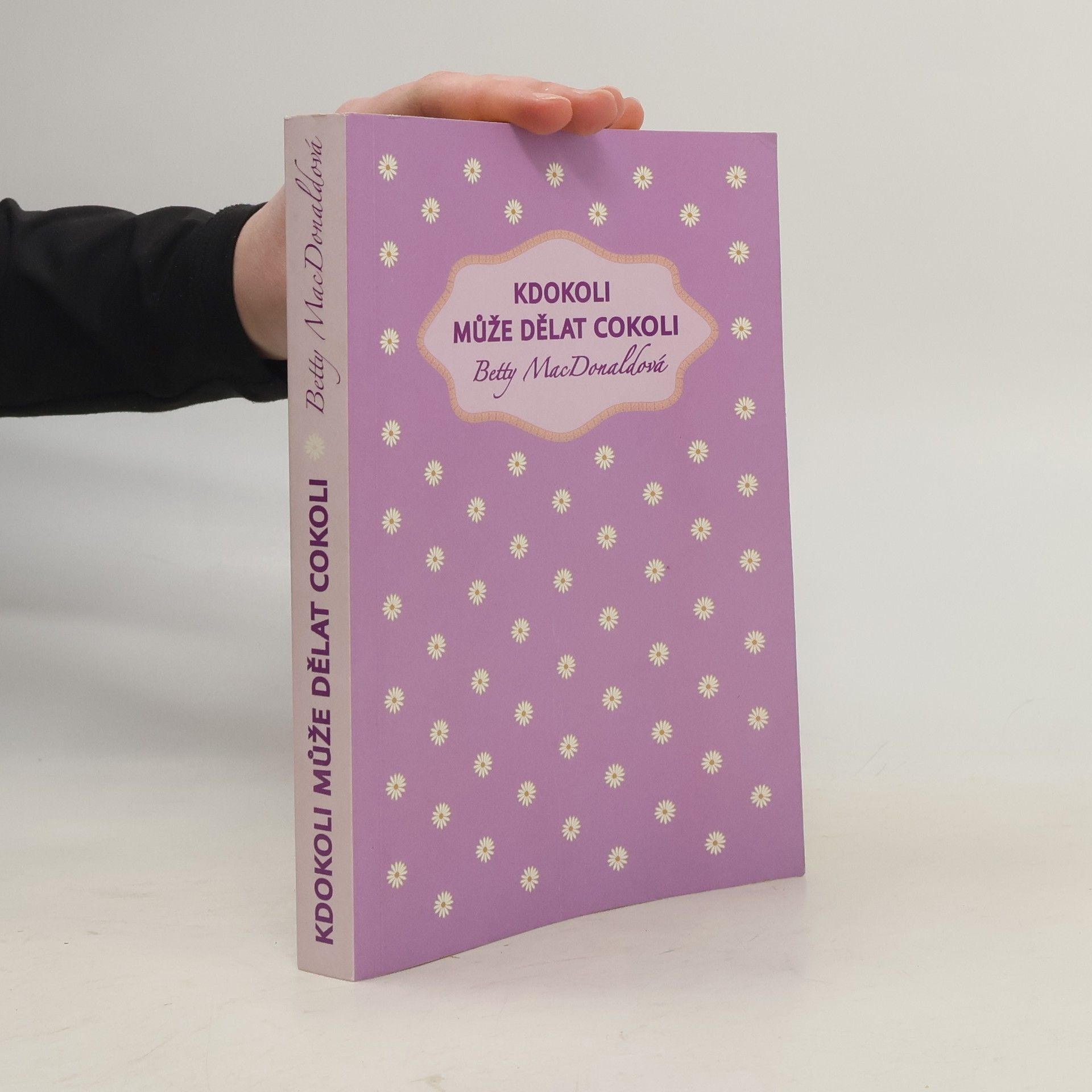 Betty MacDonald Kdokoli může dělat cokoli