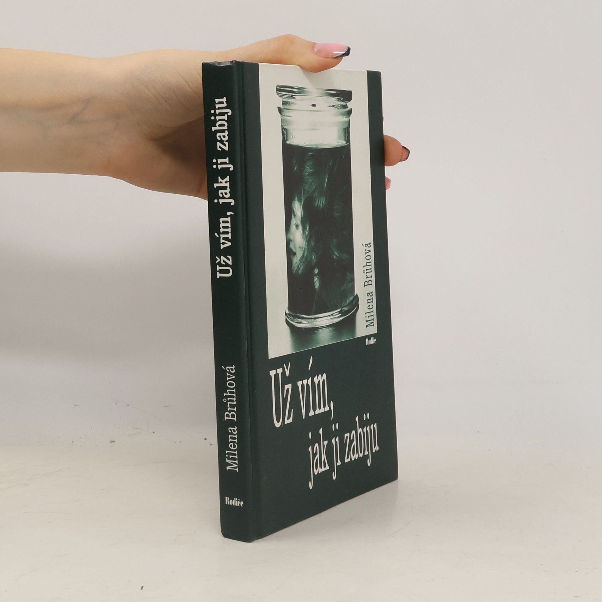 Brůhová Milena Už vím, jak ji zabiju