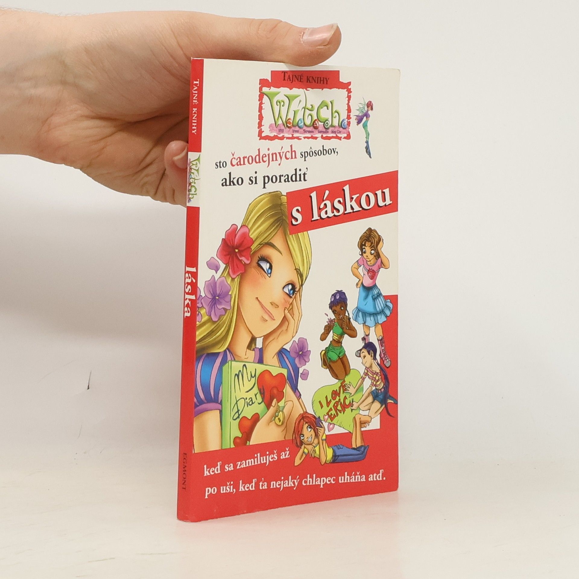 Autorenkollektiv W.I.T.C.H. Sto čarodějných spôsobov, ako si poradiť s láskou