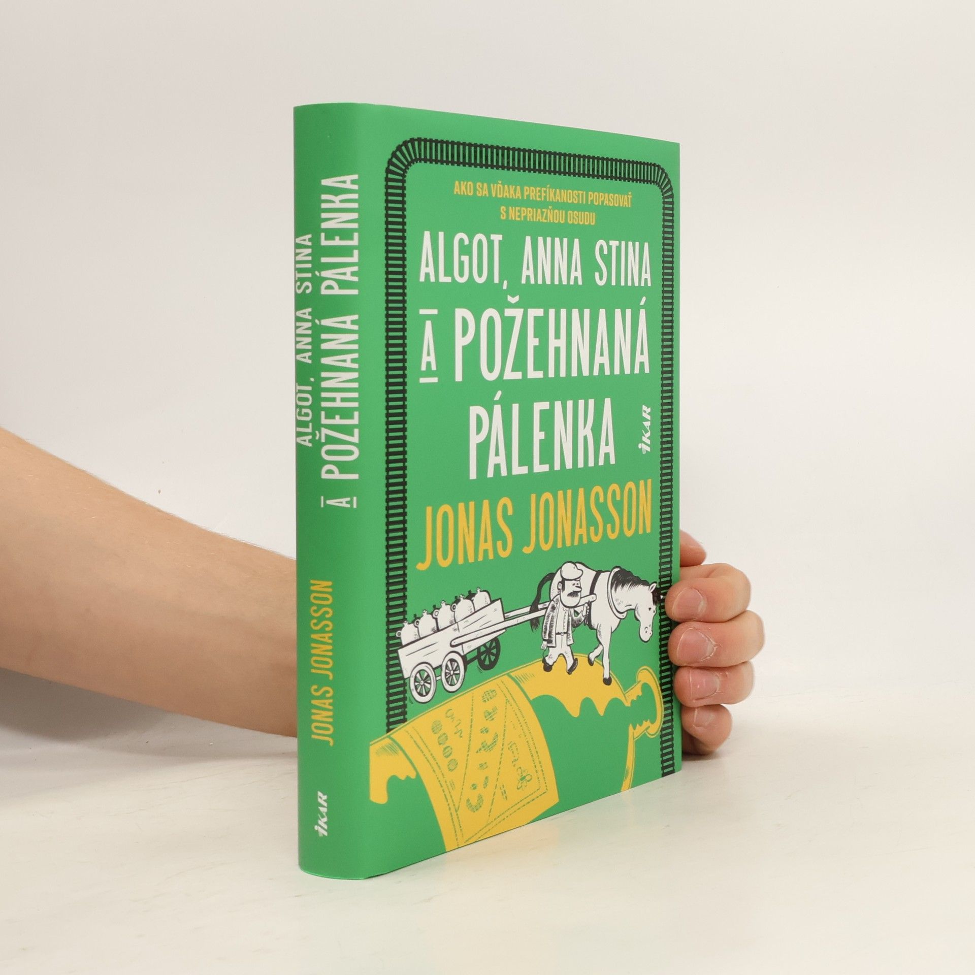 Jonas Jonasson Algot, Anna Stina a požehnaná pálenka