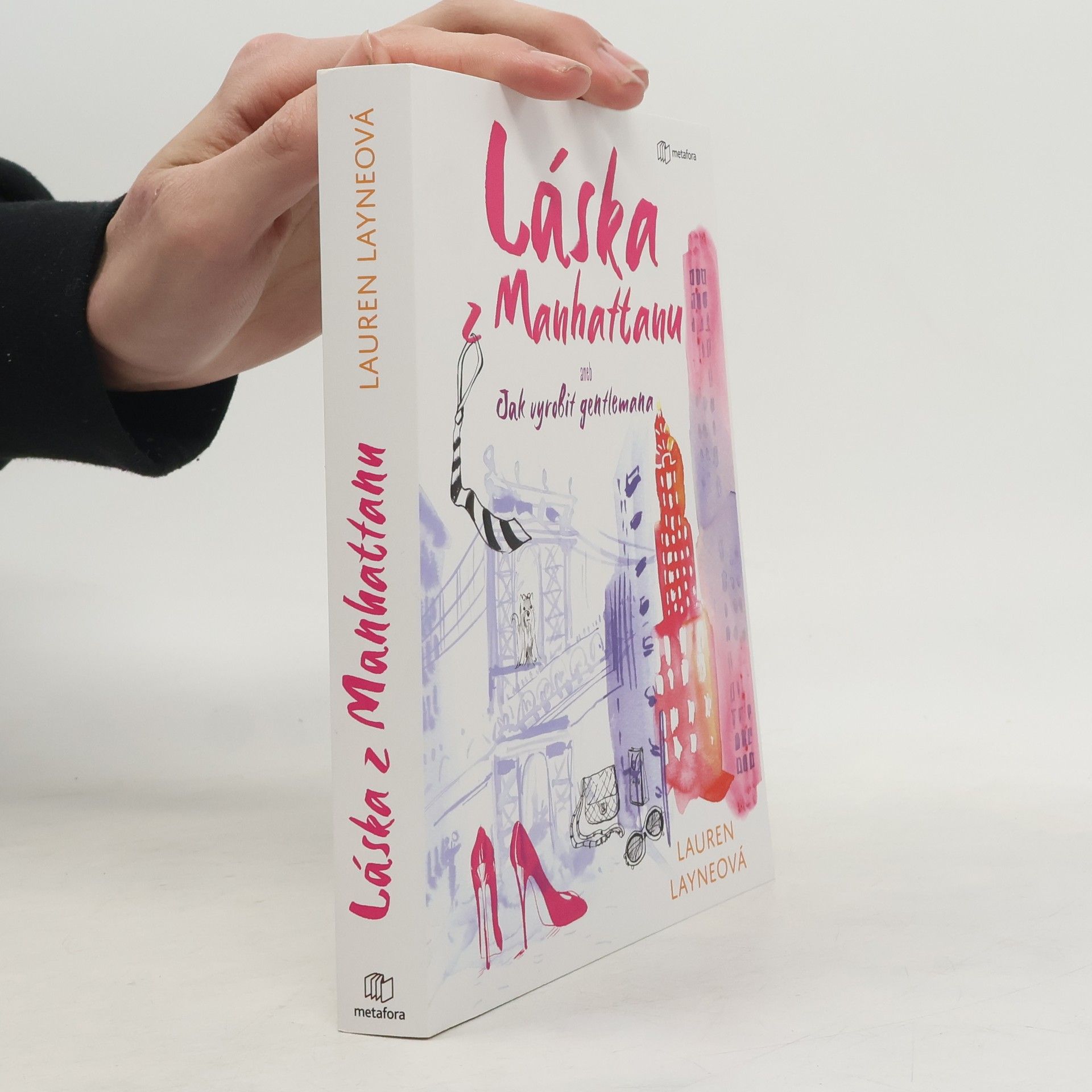 Lauren Layne Láska z Manhattanu aneb Jak vyrobit gentlemana