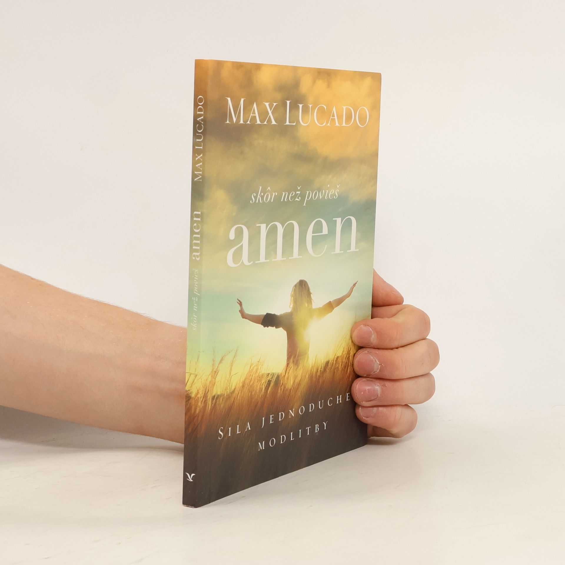 Max Lucado Skôr než povieš amen