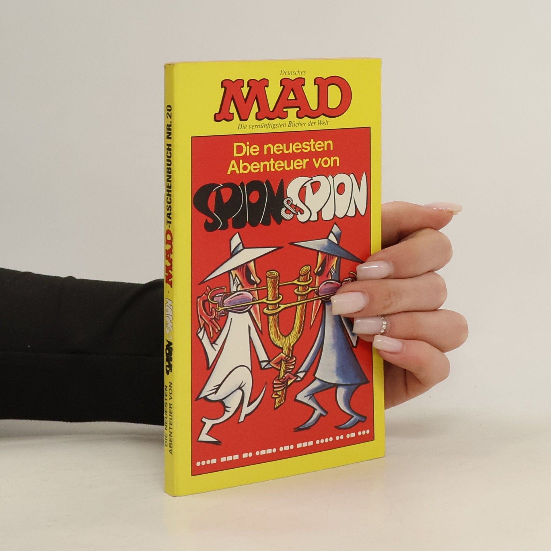 Various authors Die neuesten Abenteuer von Spion & Spion