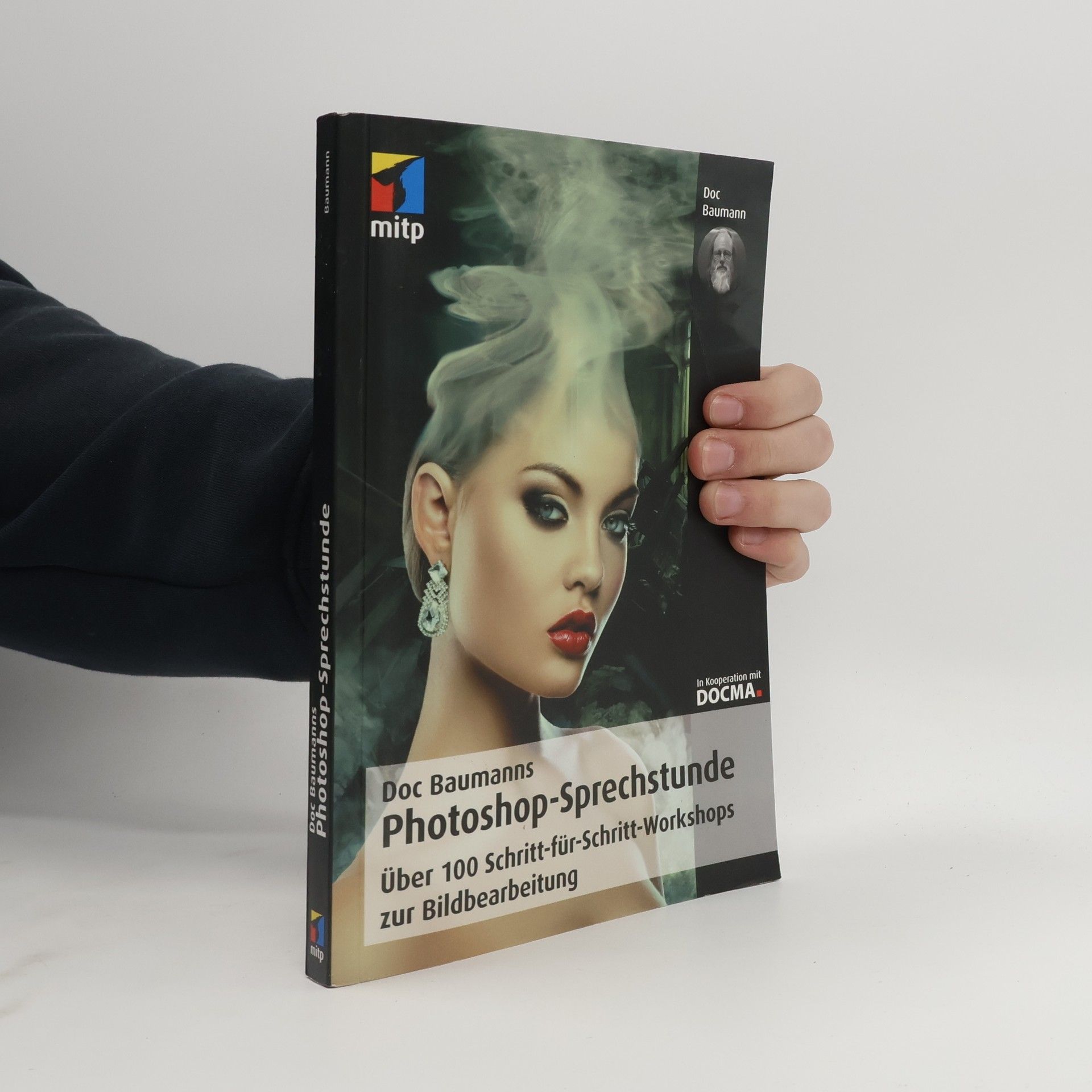 Hans D. Baumann mitp Fotografie: Doc Baumanns Photoshop-Sprechstunde