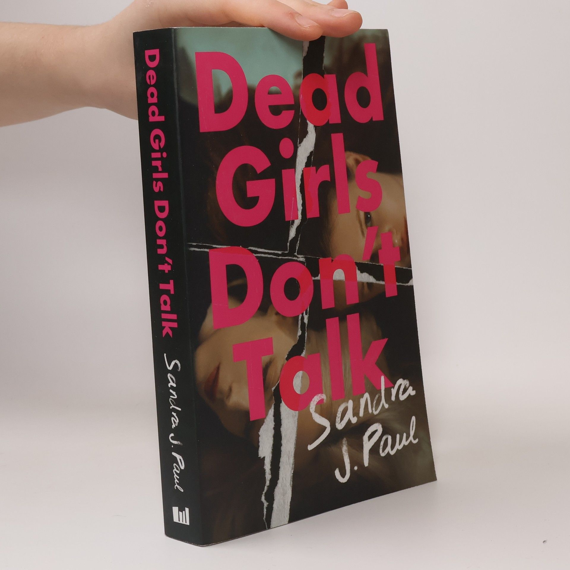 Sandra J. Paul Dead Girls Don't Talk