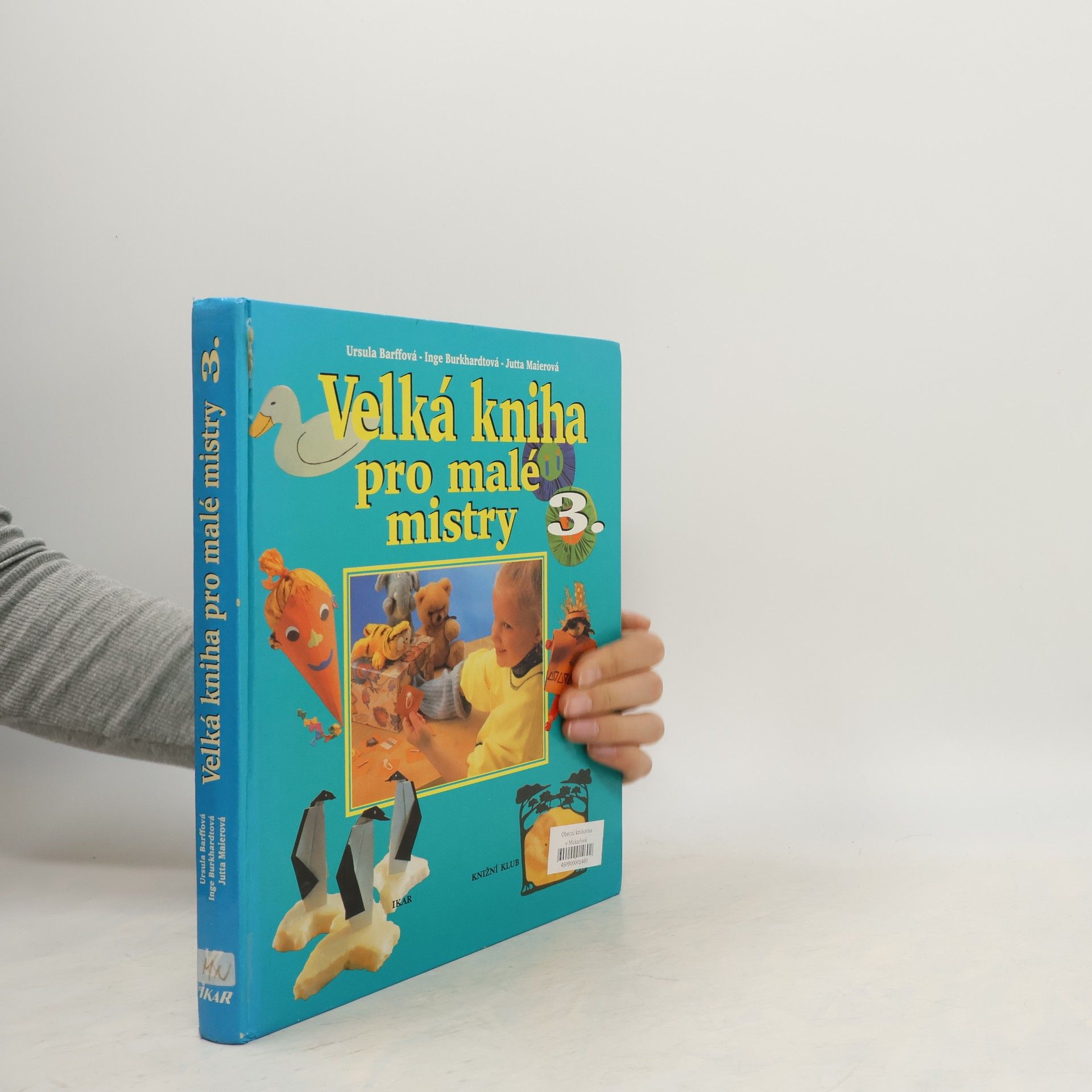 Kolektiv autorů Velká kniha pro malé mistry 3